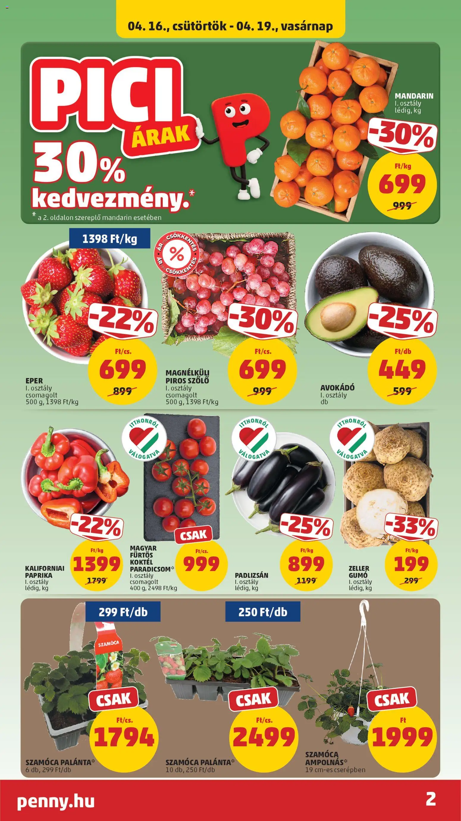PENNY akciós ujság - amely érvényes a következő dátumtól: 16.04.2026 | Oldal: 2 | Termékek: Padlizsán, Paradicsom, Eper, Mandarin
