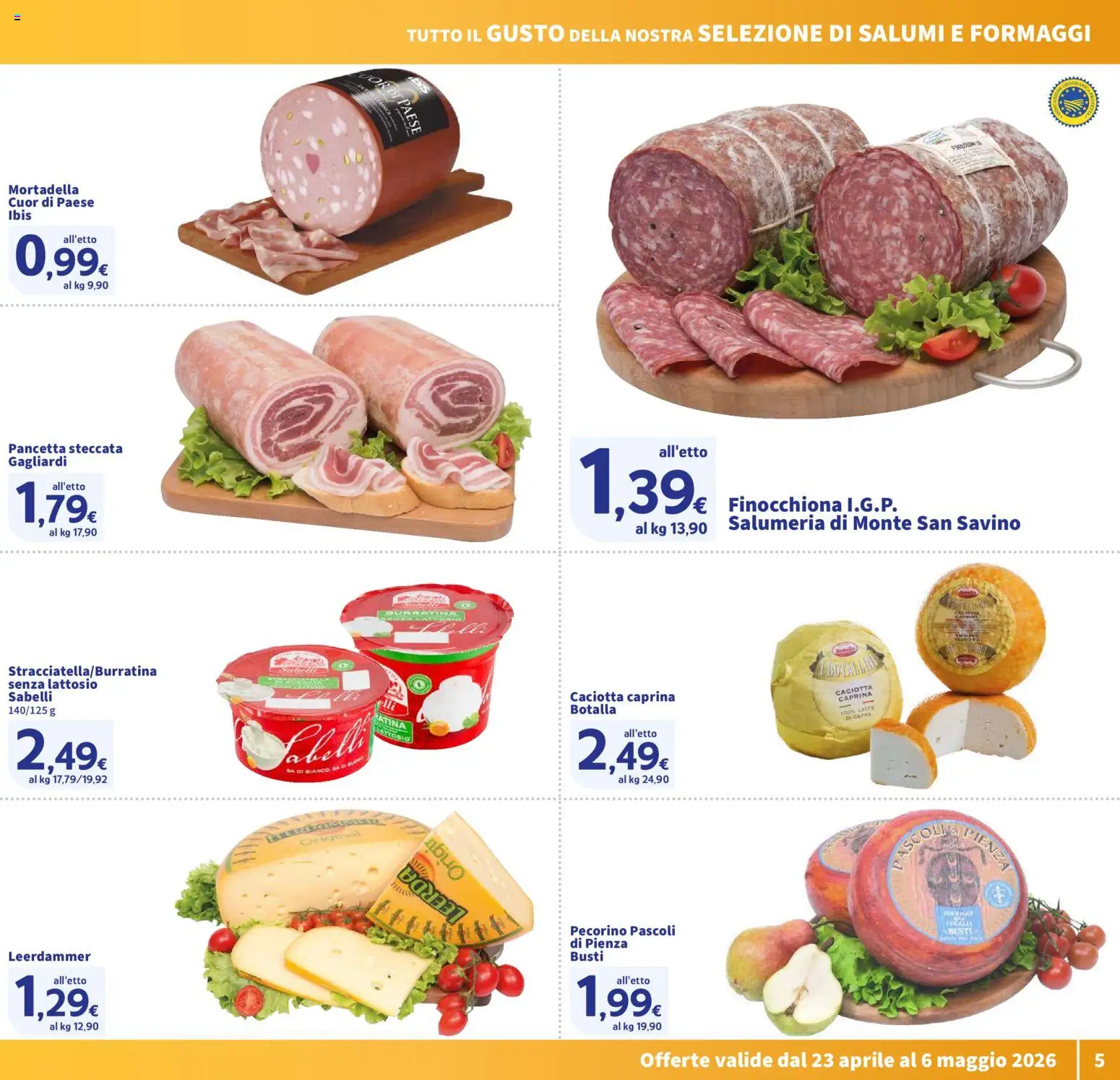 Volantino SIGMA del 23.04.2026 | Pagina: 5 | Prodotti: Pancetta, Latte, Mortadella, Pecorino