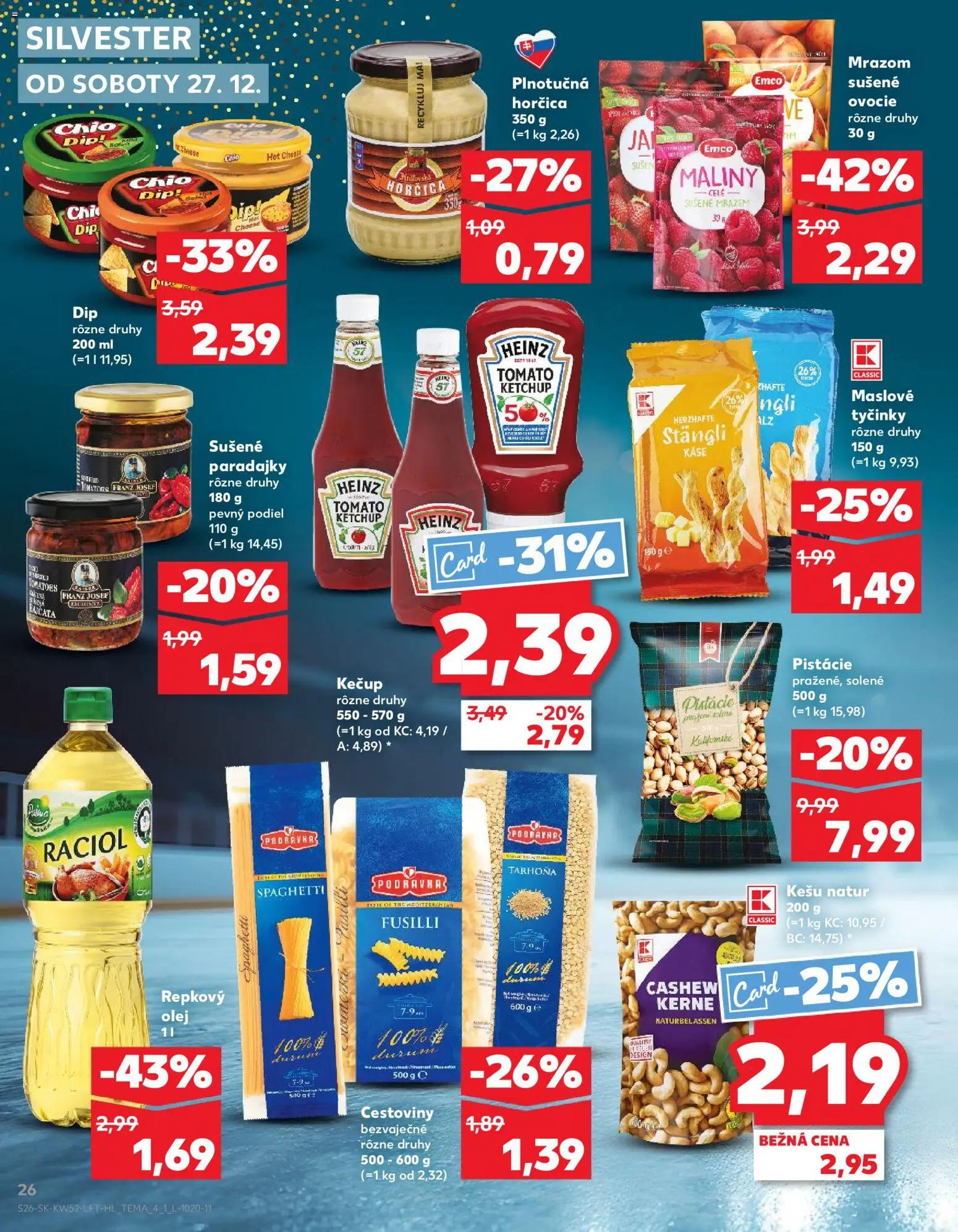 Nové Kaufland akcie – leták je platný od 27.12.2025 | Strana: 26 | Produkty: Olej, Cestoviny, Tarhoňa, Ovocie