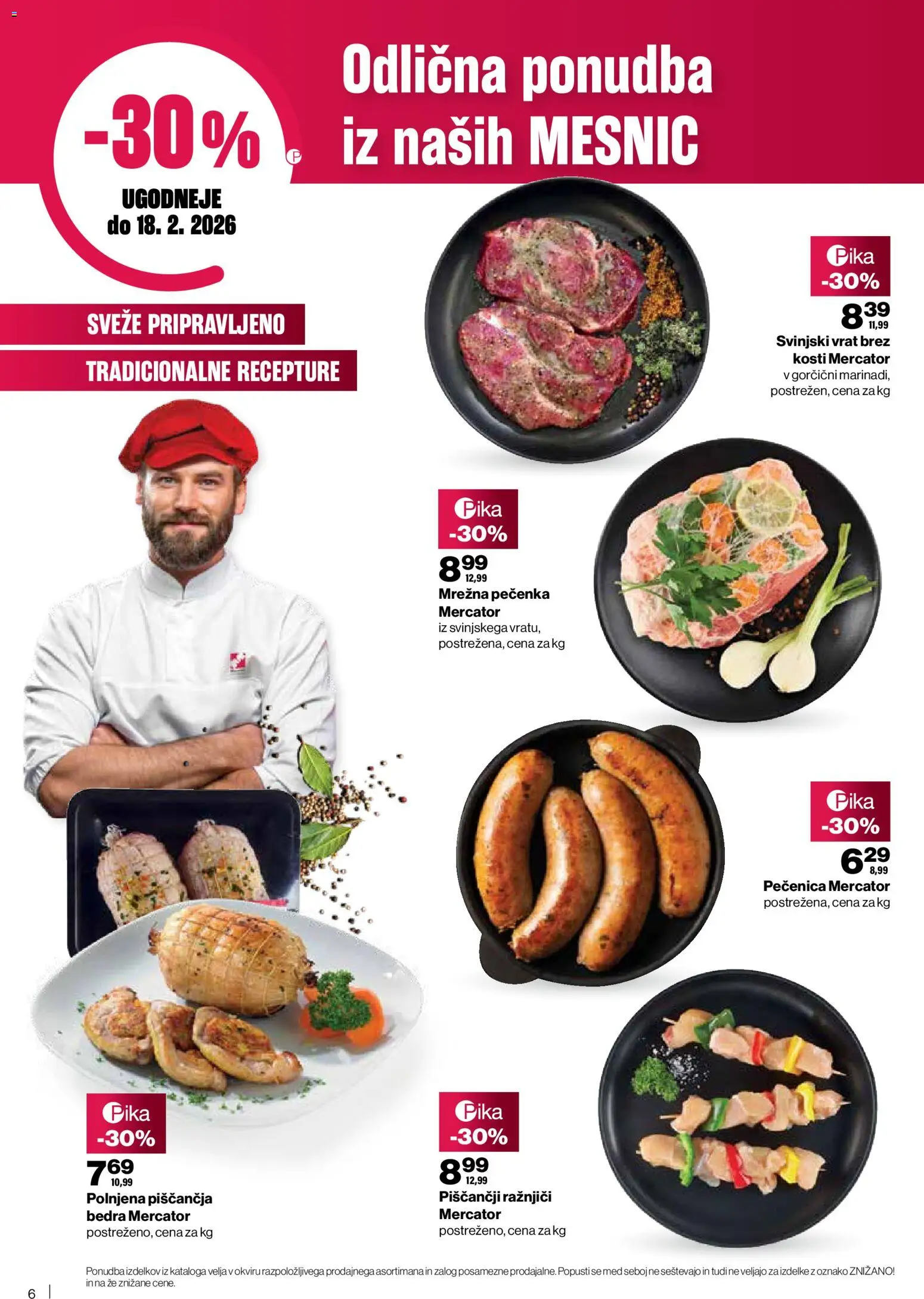 Novi Mercator katalog ponudbe – veljaven od 05.02.2026 | Stran: 6 | Izdelki: Ražnjiči, Piščančja bedra