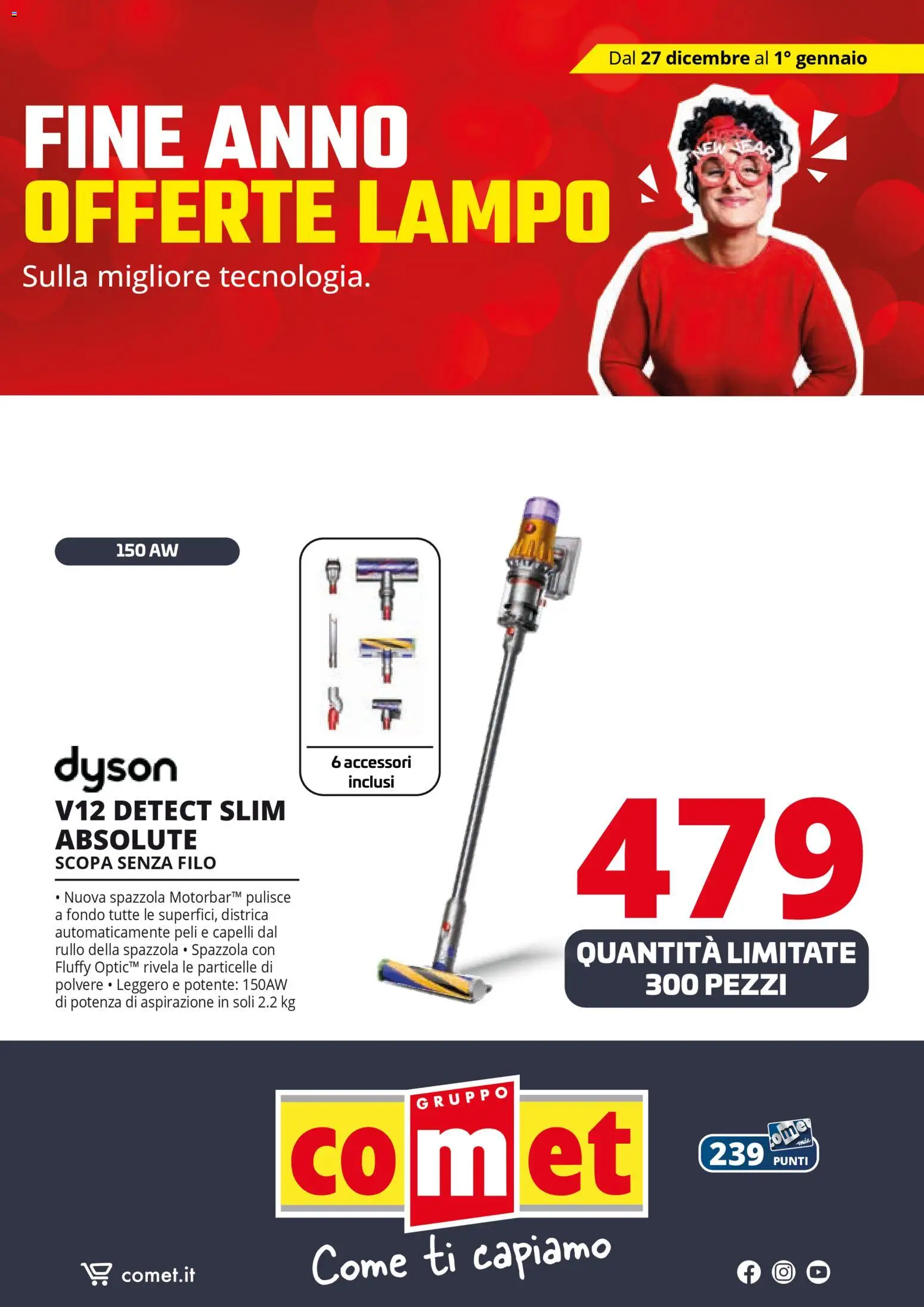 Volantino Comet del 27.12.2025 | Pagina: 50 | Prodotti: Spazzola, Rullo, Scopa, Dyson