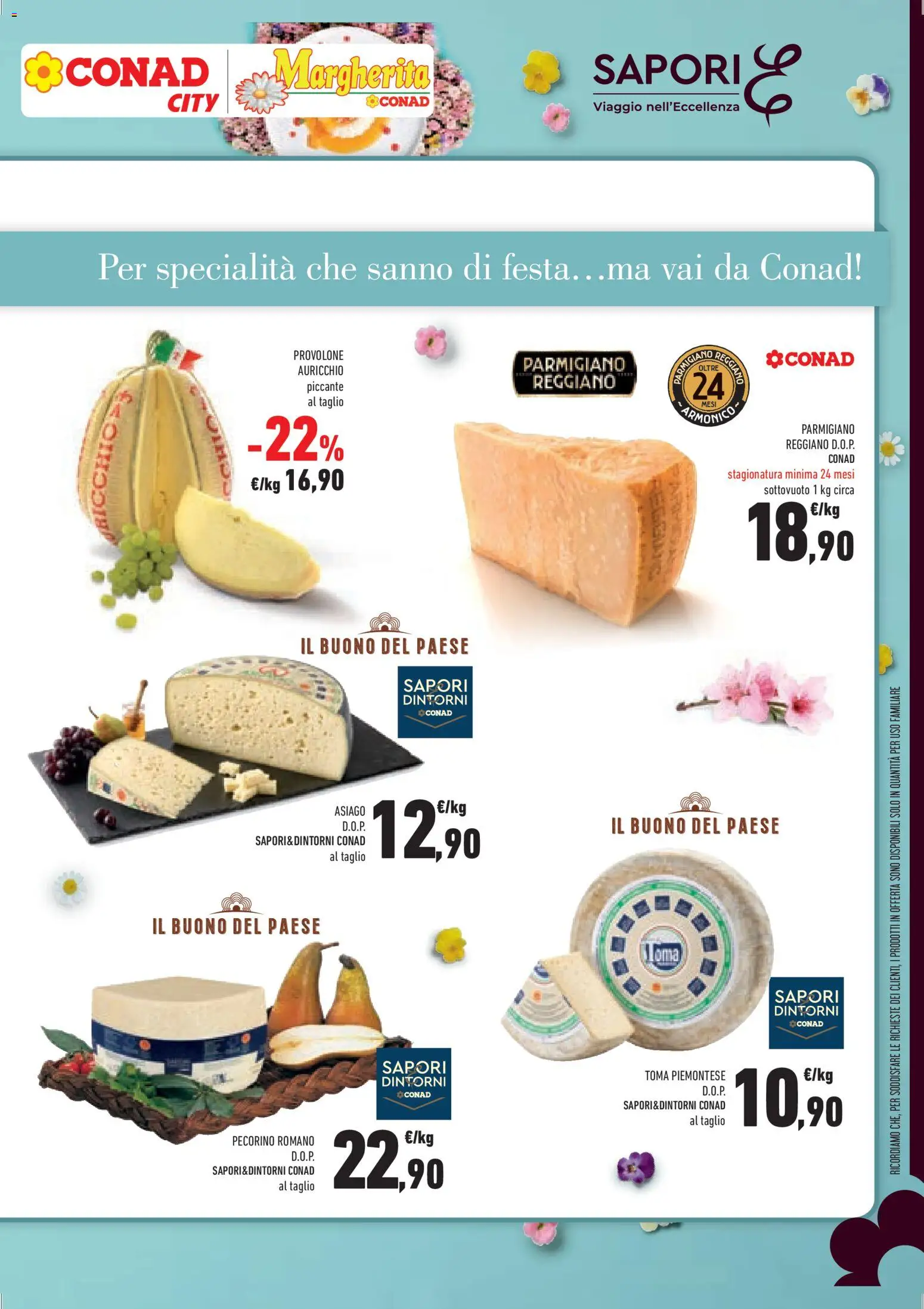 Volantino Conad del 25.03.2026 | Pagina: 7 | Prodotti: Provolone, Parmigiano reggiano, Pecorino Romano, Pecorino