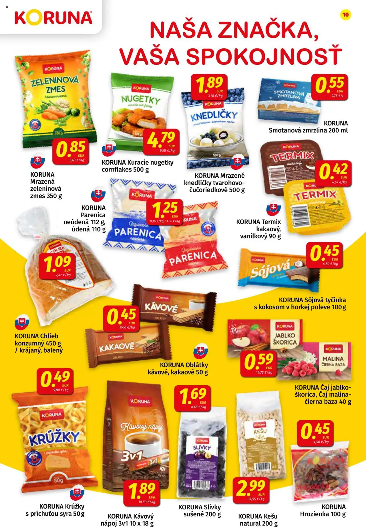 Koruna leták │ platný od 04.07.2025 | Strana: 10 | Produkty: Chlieb, Čaj, Zmrzlina, Hrozienka