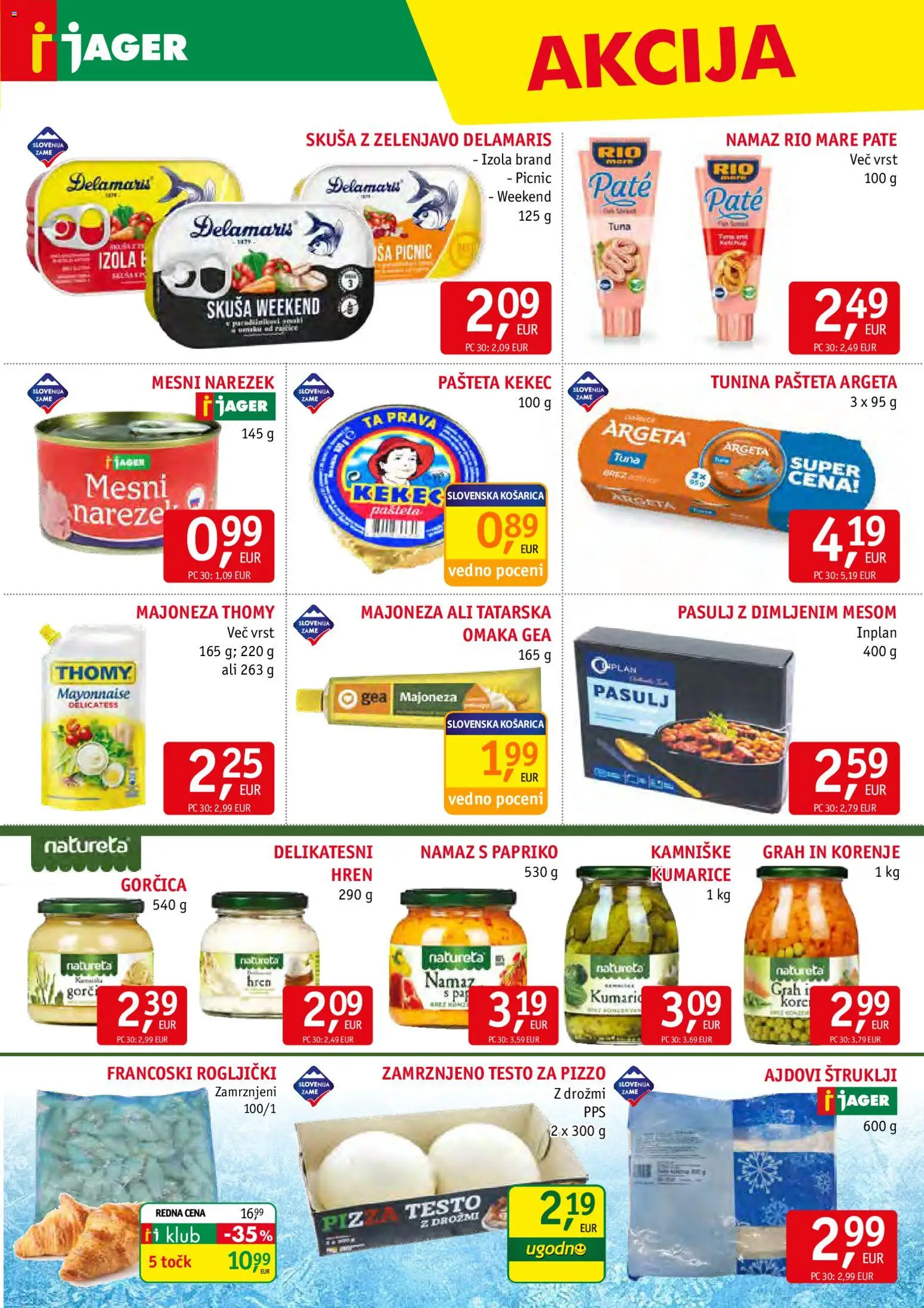 Novi Jager katalog ponudbe – veljaven od 18.02.2026 | Stran: 9 | Izdelki: Rogljički, Pašteta, Namaz, Gorčica