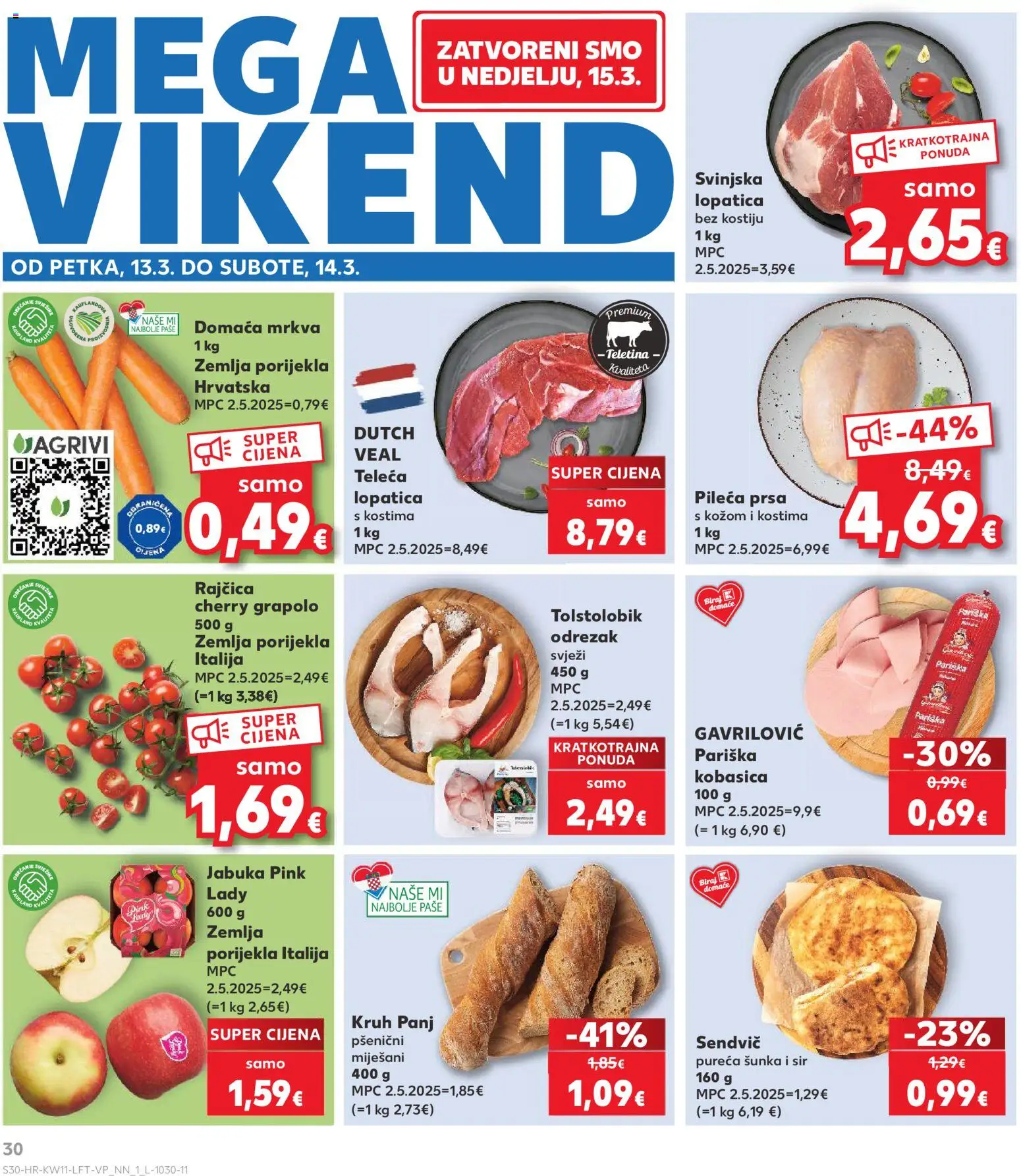 Kaufland katalog | vrijedi od 11.03.2026 | Stranica: 30 | Proizvodi: Kruh, Lopatica, Jabuka, Pileća prsa