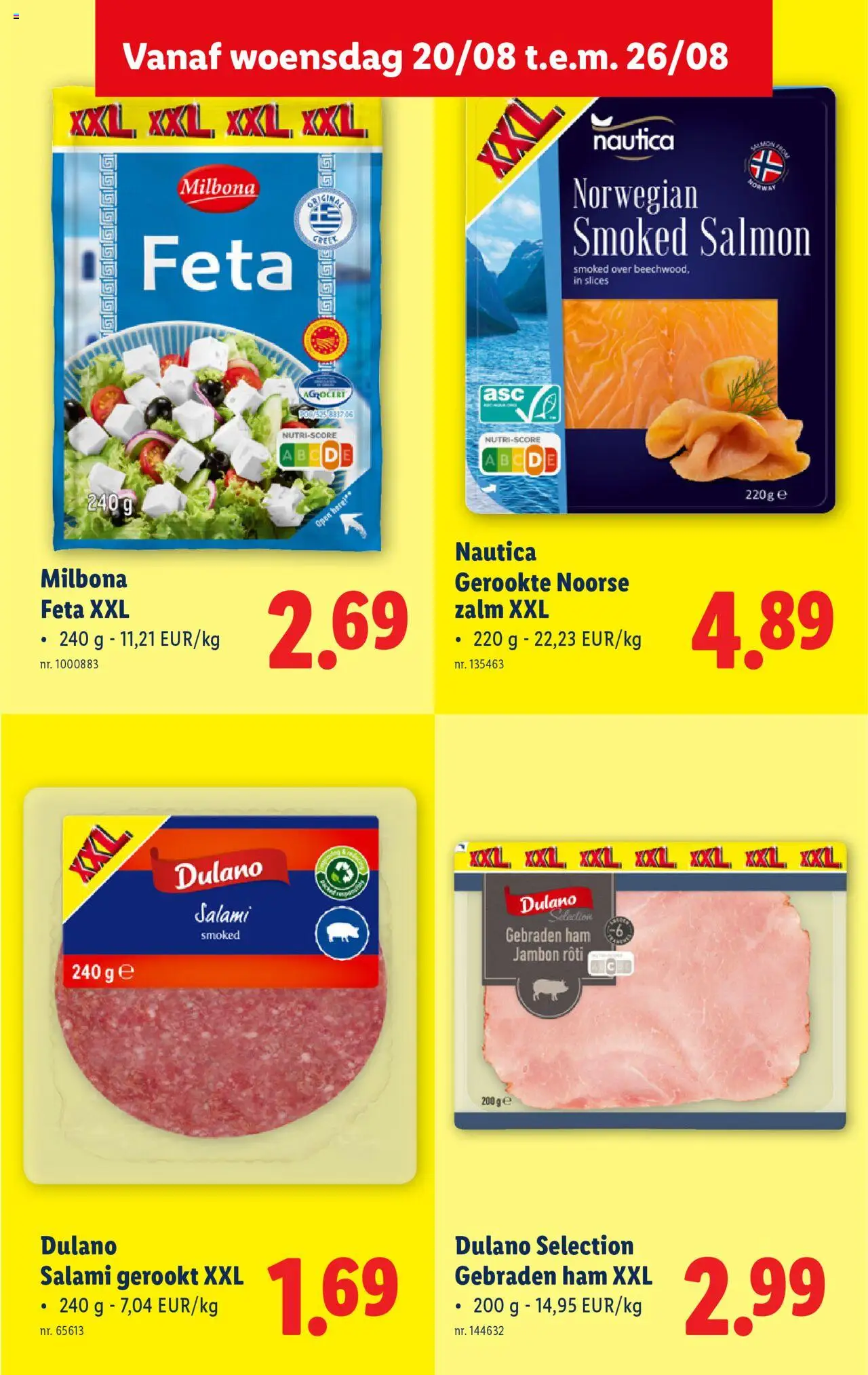  | Pagina: 24 | Producten: Ham, Zalm, Feta, Salami