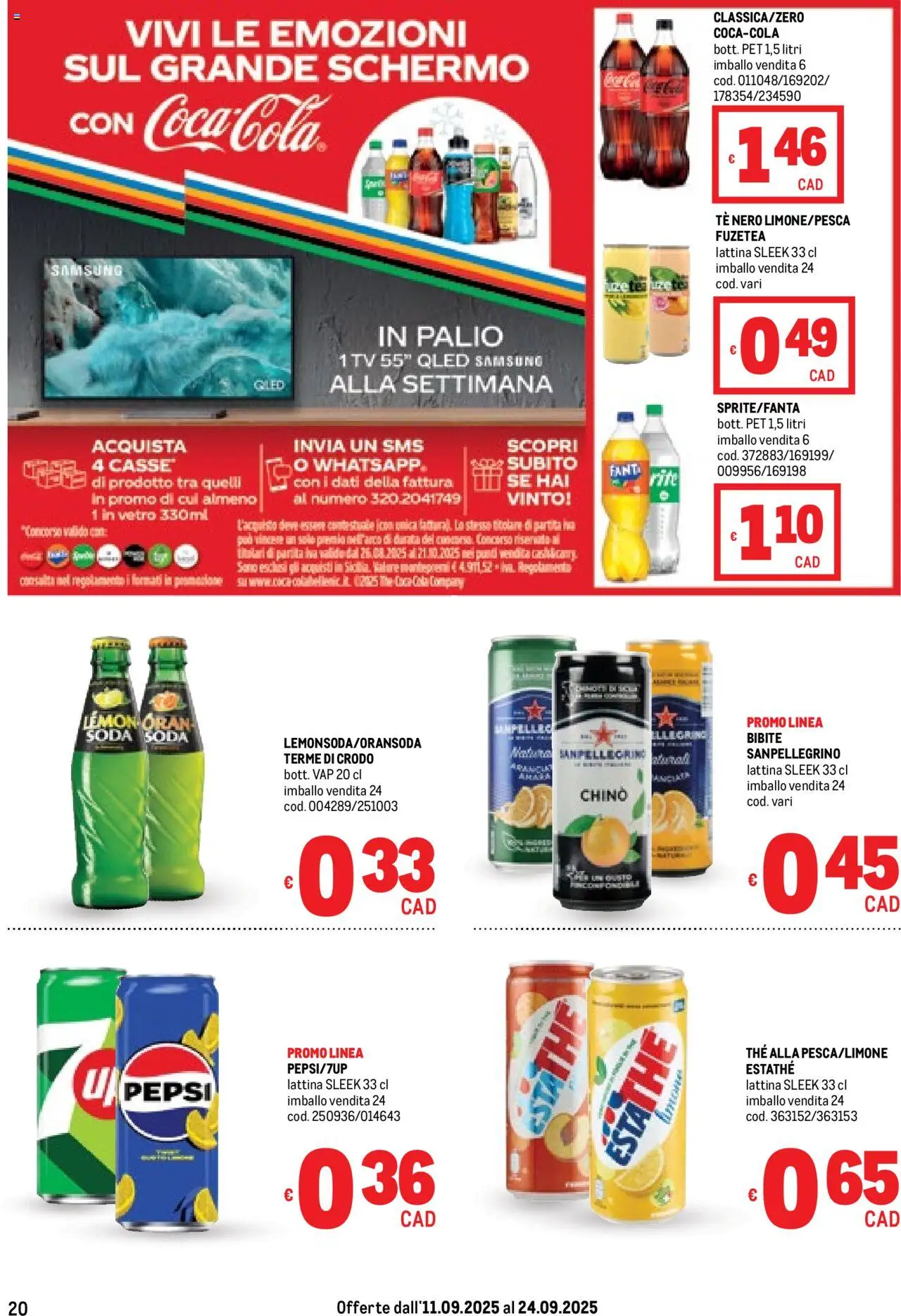 Volantino Metro del 11.09.2025 | Pagina: 20 | Prodotti: Schermo, The, Pepsi, Samsung