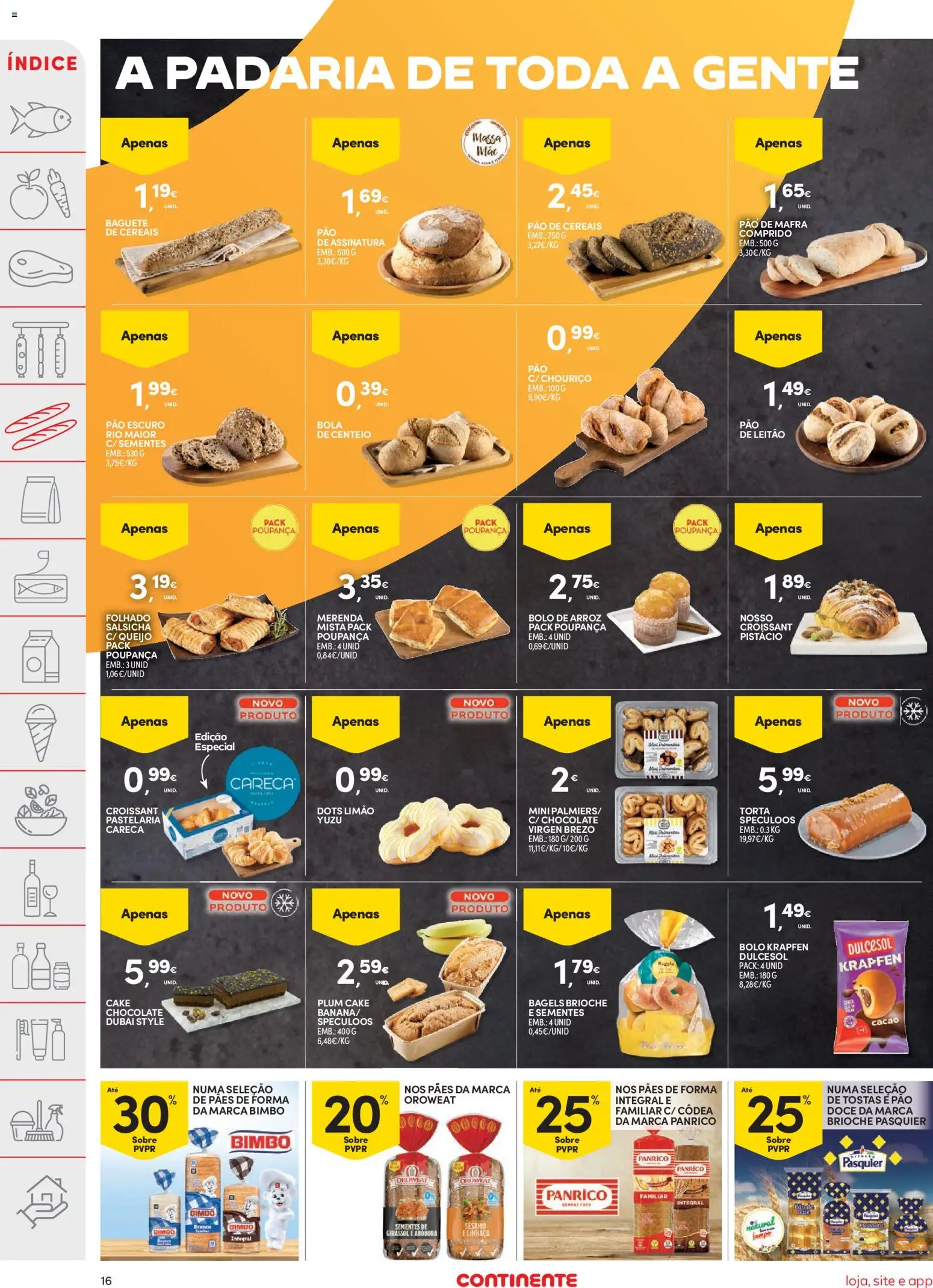 Continente folheto │ válido de 17.03.2026 | Página: 16 | Produtos: Padaria, Centeio, Chocolate, Cereais