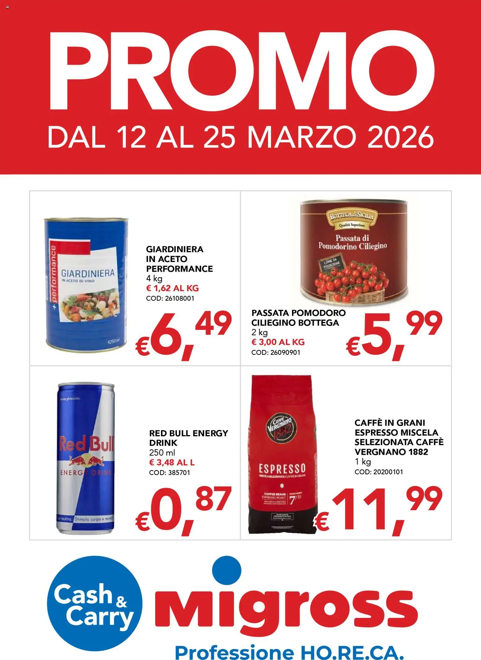 Volantino Migross del 12.03.2026 | Pagina: 1 | Prodotti: Caffè, Pomodoro, Caffè in grani, Red Bull