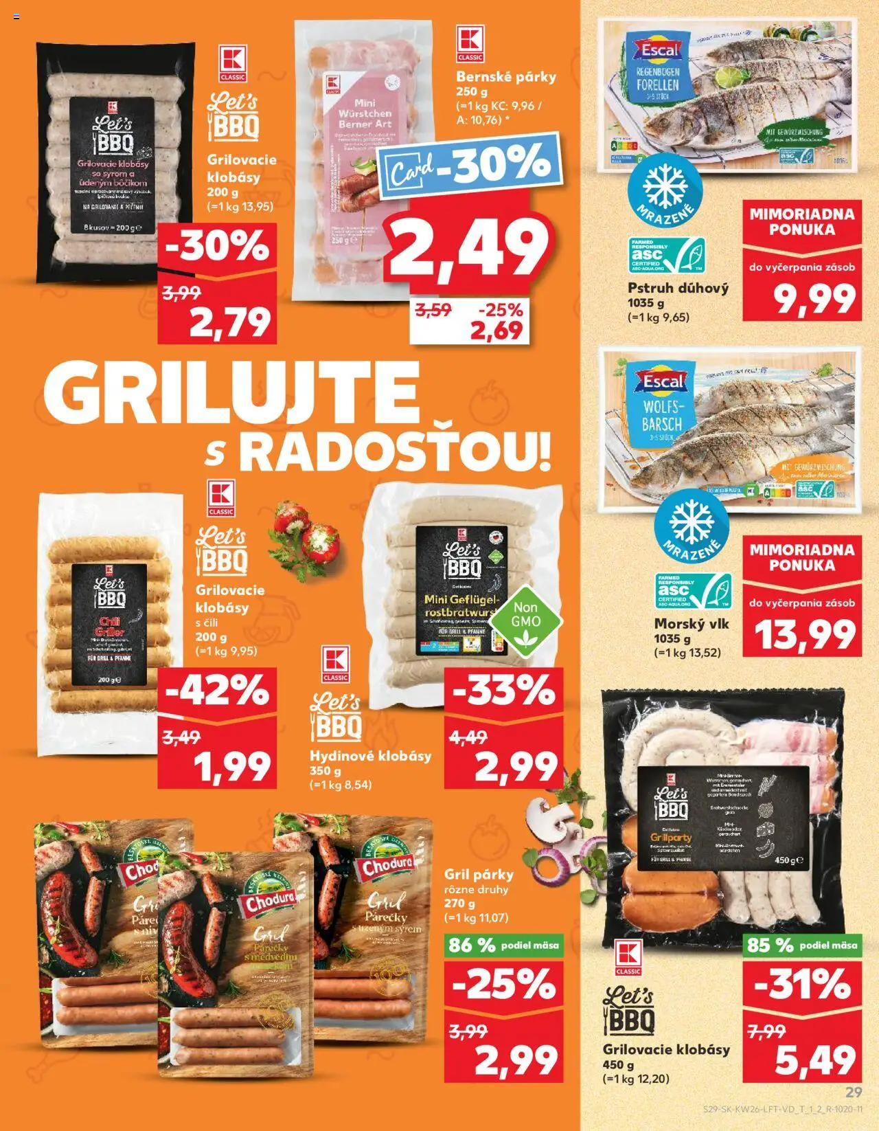 Kaufland Bratislava-Patrónka │ platný od 26.06.2025 | Strana: 29 | Produkty: Gril, Chilli, Pstruh, Párky