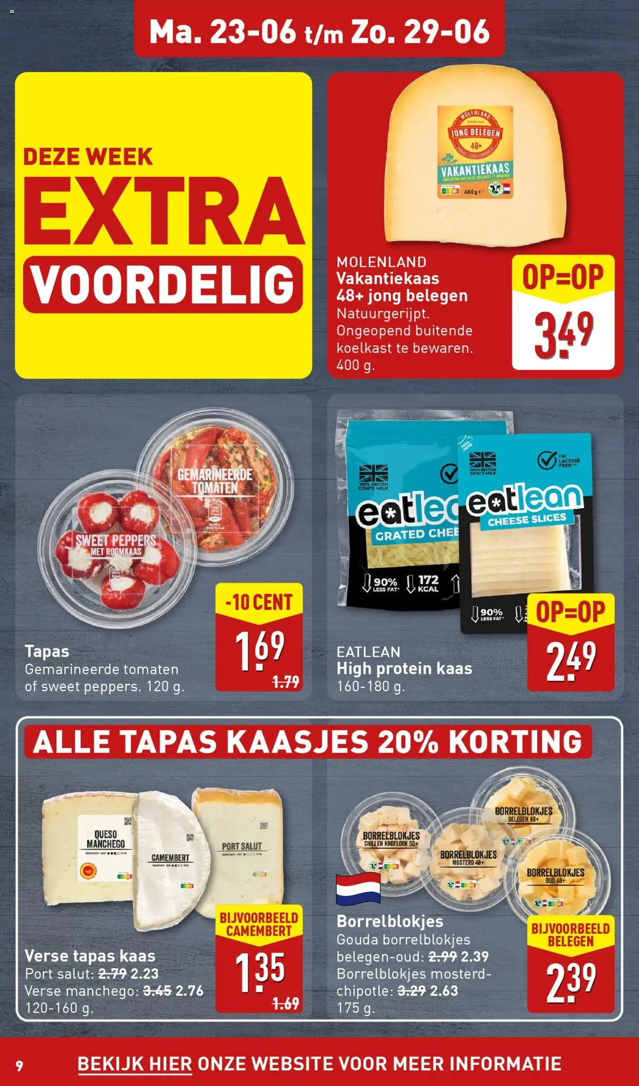  | Pagina: 9 | Producten: Kaas, Koelkast, Gouda, Knoflook