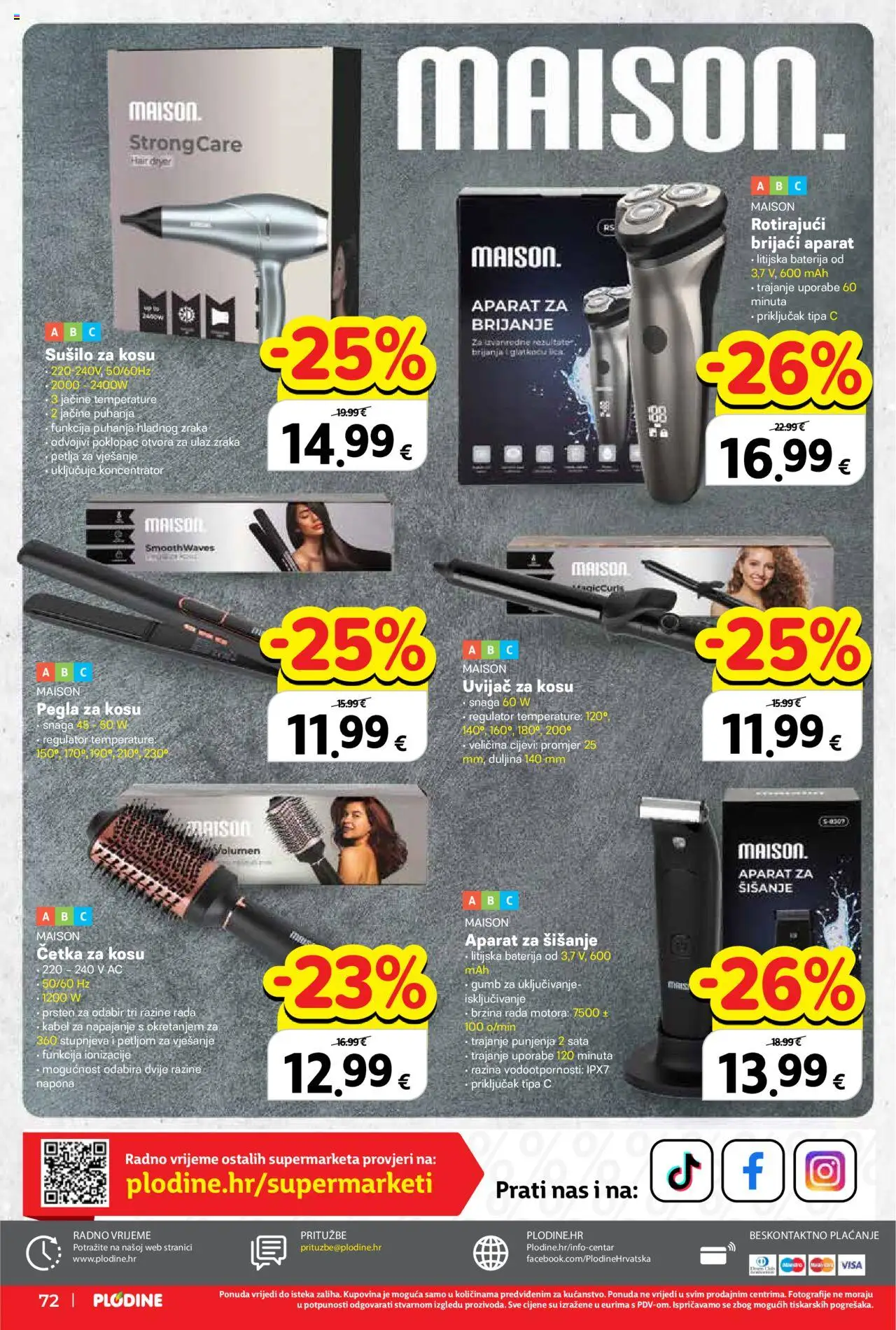 Plodine katalog | vrijedi od 22.10.2025 | Stranica: 72 | Proizvodi: Sušilo za kosu, Pegla za kosu, Četka, Kabel