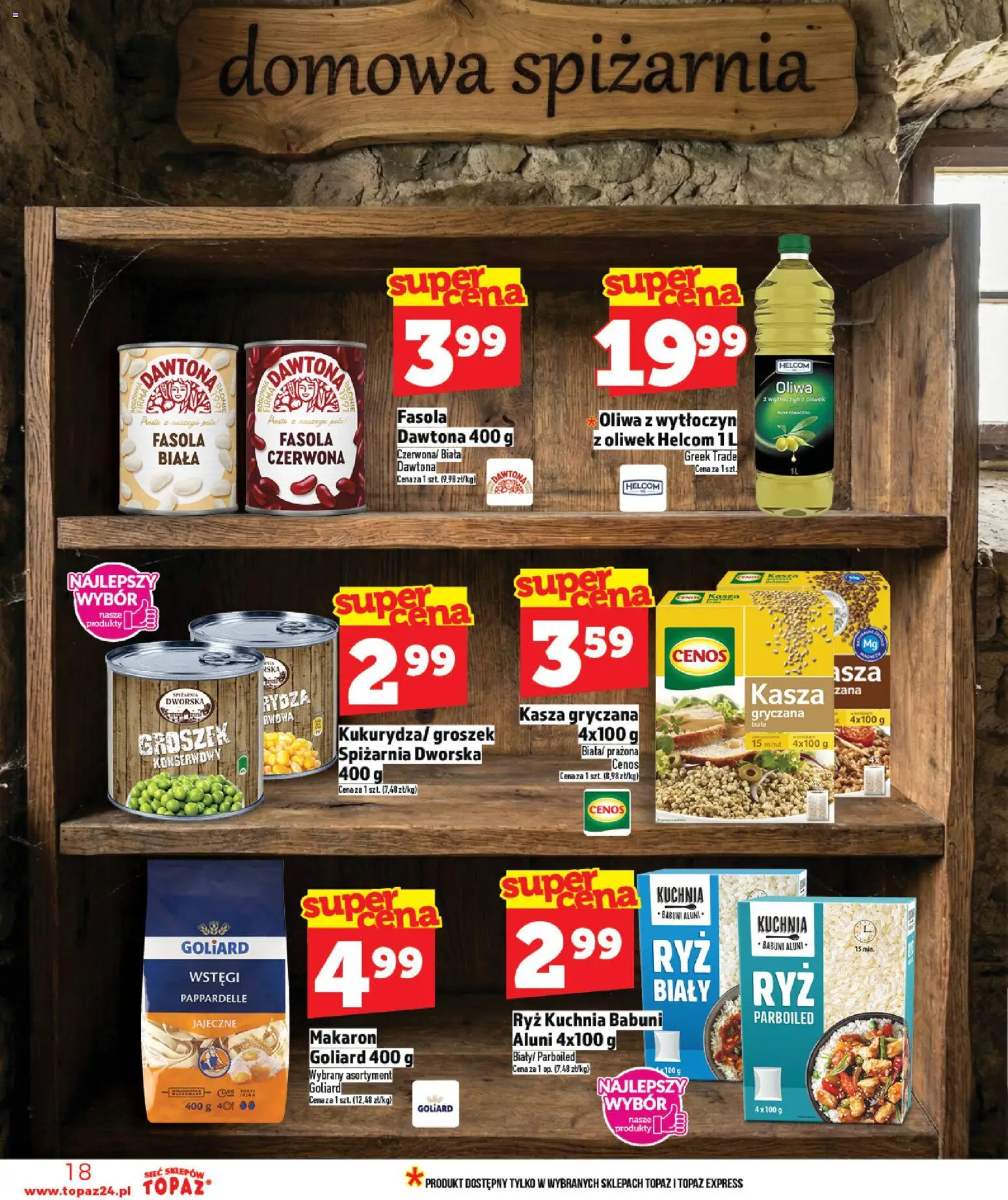 Topaz Gazetka - Ceny małe na stałe od 19.02.2026 | Strona: 18 | Produkty: Groszek, Groszek konserwowy, Ryż, Makaron