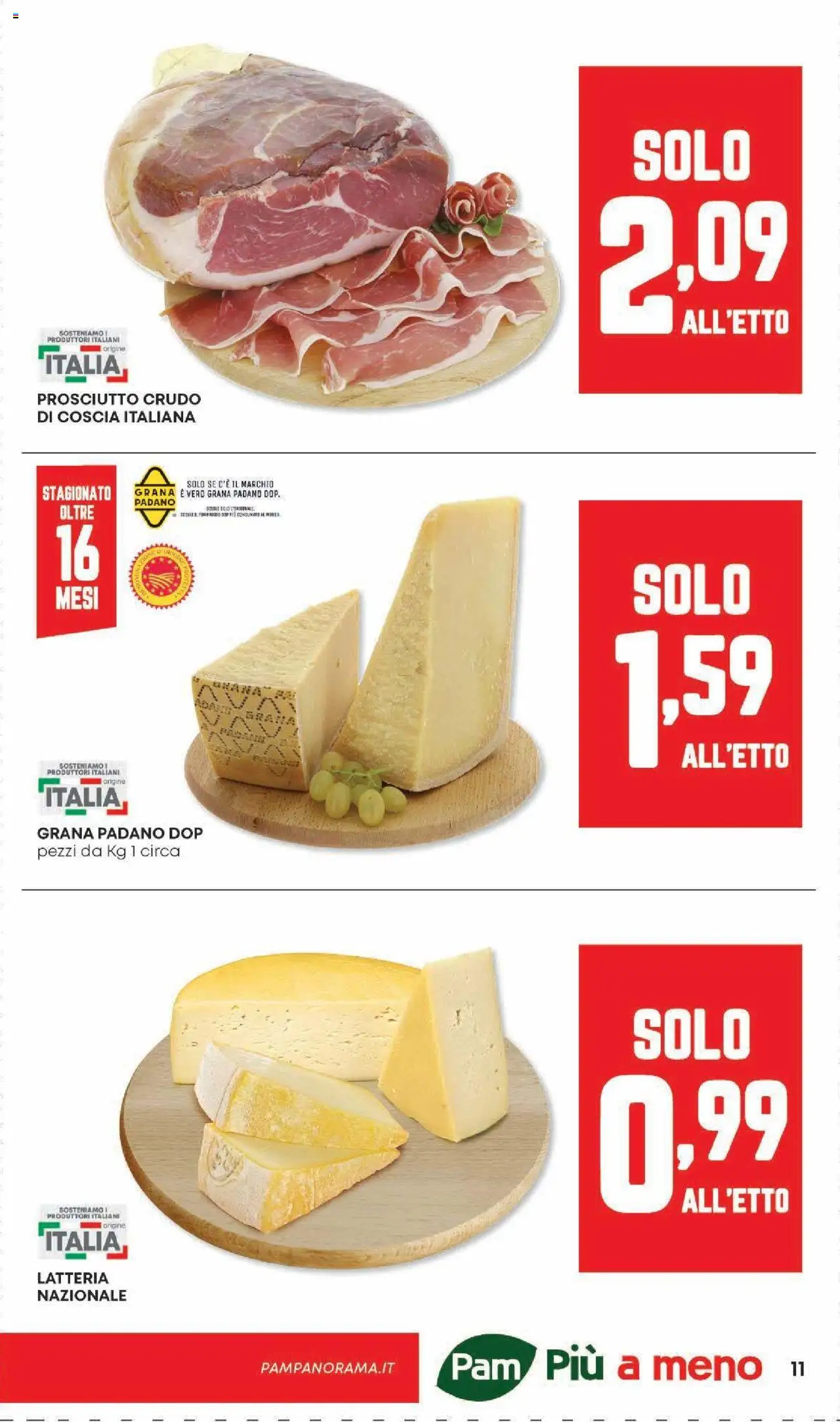Volantino Panorama del 07.08.2025 | Pagina: 11 | Prodotti: Prosciutto Crudo, Prosciutto, Grana Padano