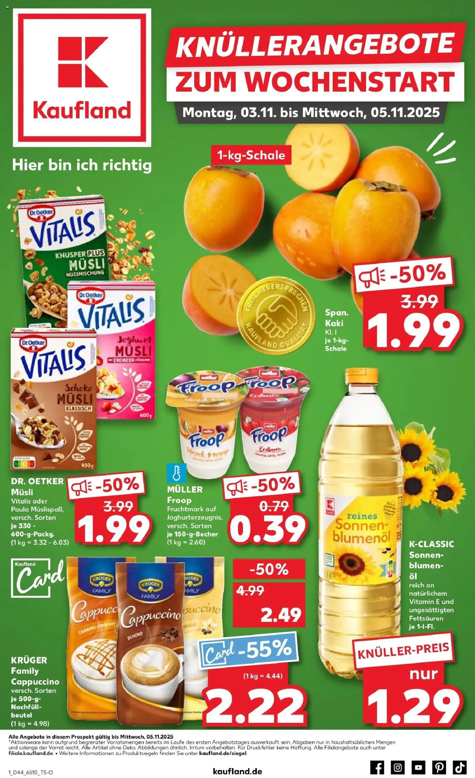 Kaufland prospekt Weiden In Der Oberpfalz	 – gültig ab 03.11.2025 | Seite: 1 | Produkte: Musli, Froop, Sonnenblumenol, Blumen