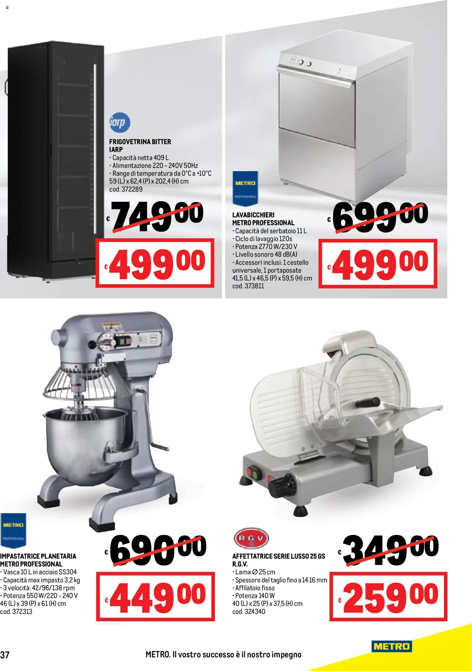 Volantino Metro del 22.01.2026 | Pagina: 37 | Prodotti: Impastatrice, Affettatrice, Portaposate