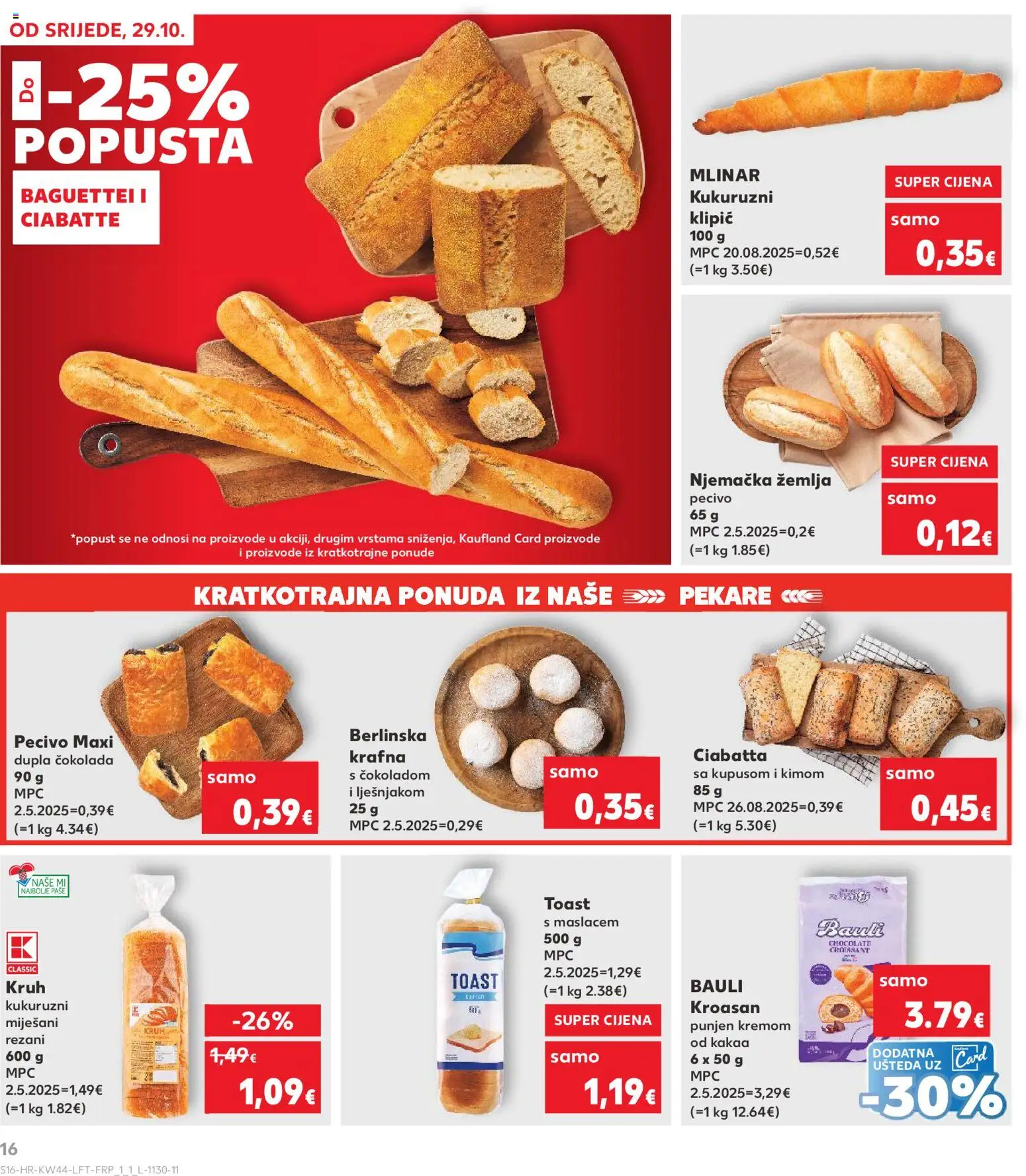 Kaufland katalog | vrijedi od 29.10.2025 | Stranica: 16 | Proizvodi: Kruh, Čokolada, Toast, Pecivo