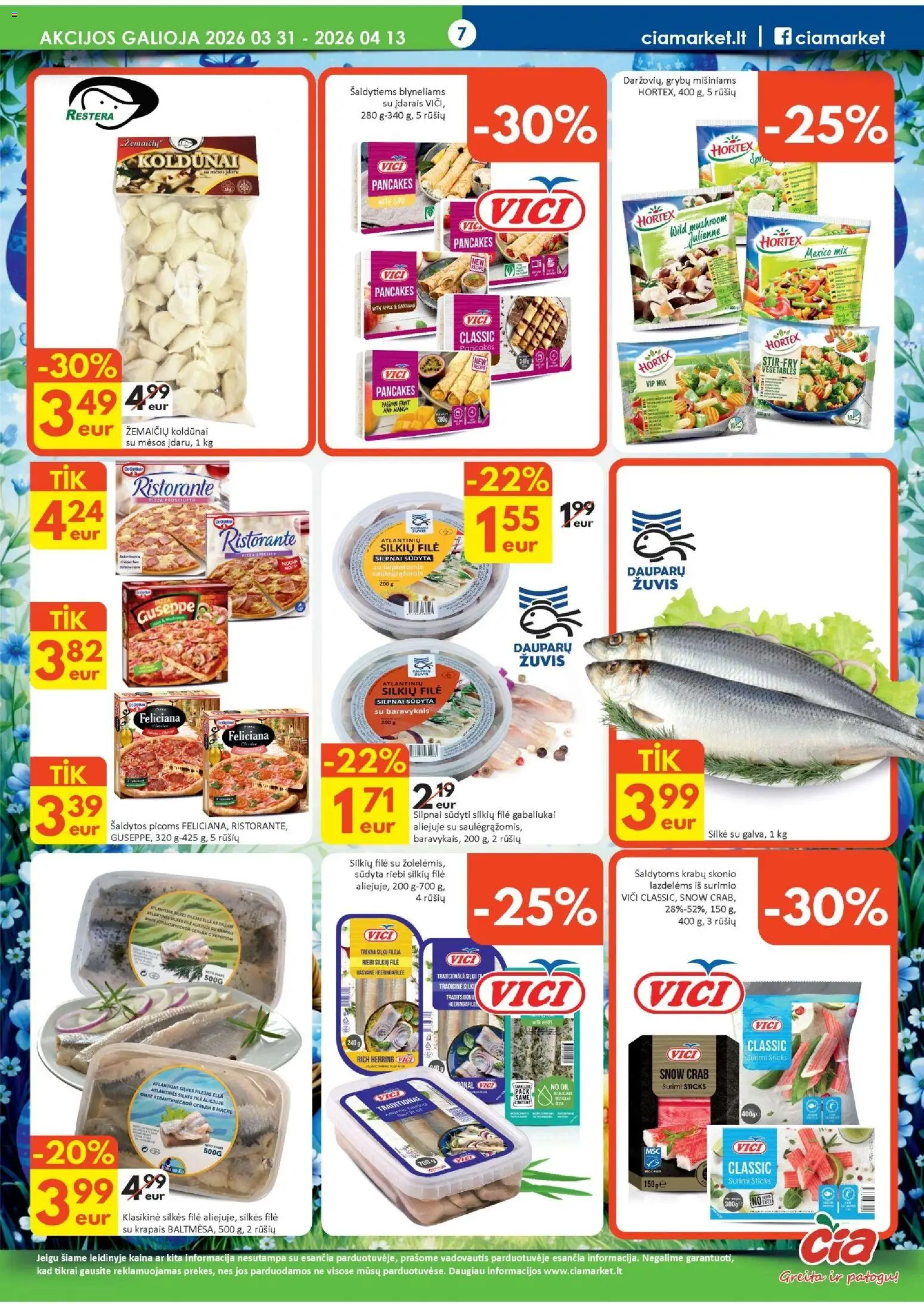 ČIA MARKET akcijos nuo 31.03.2026 | Puslapis: 7 | Prekių: Silkė, Silkių filė, Žuvis