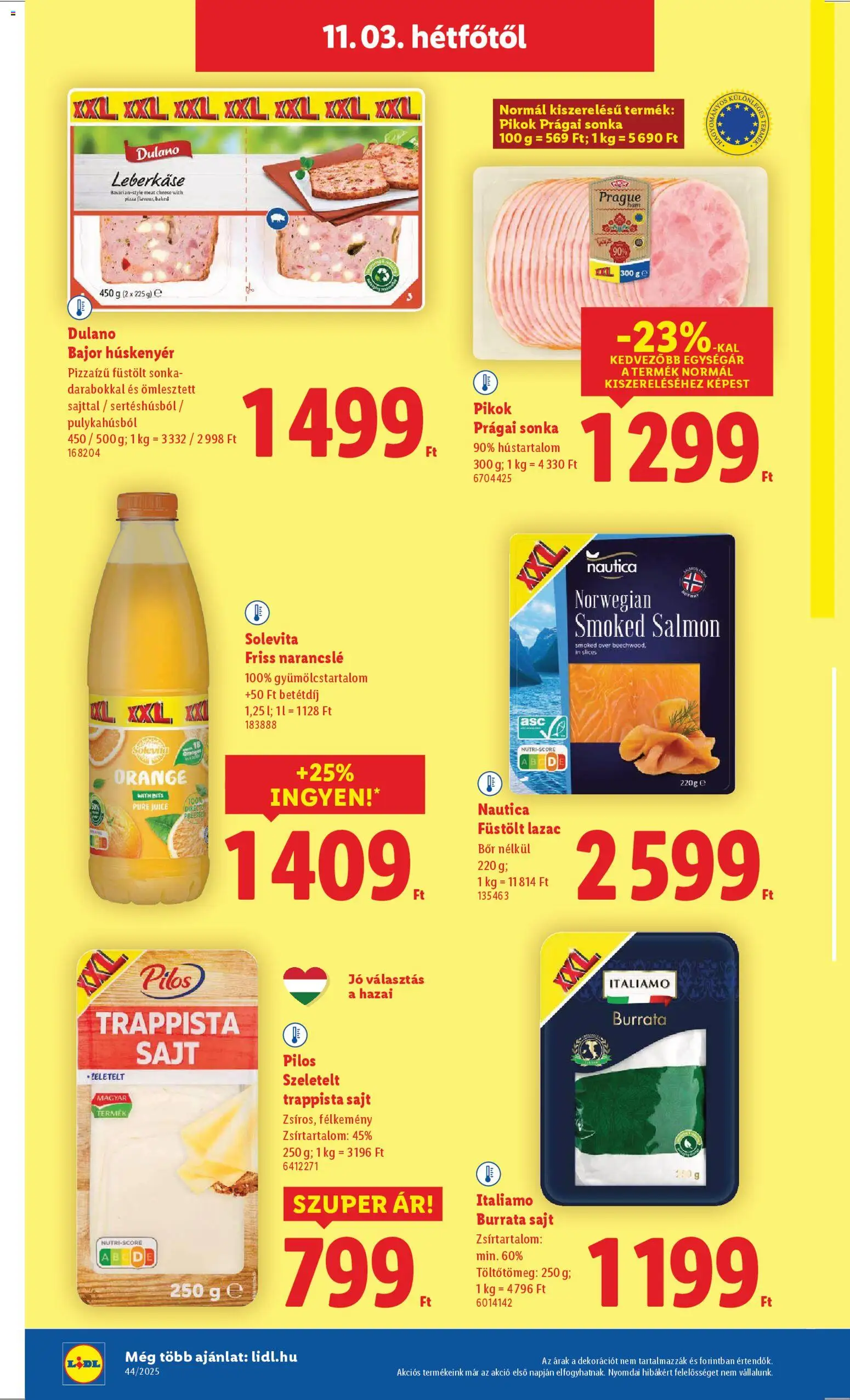 Lidl akciós ujság - amely érvényes a következő dátumtól: 30.10.2025 | Oldal: 56 | Termékek: Prágai sonka, Sajt, Bor, Narancslé