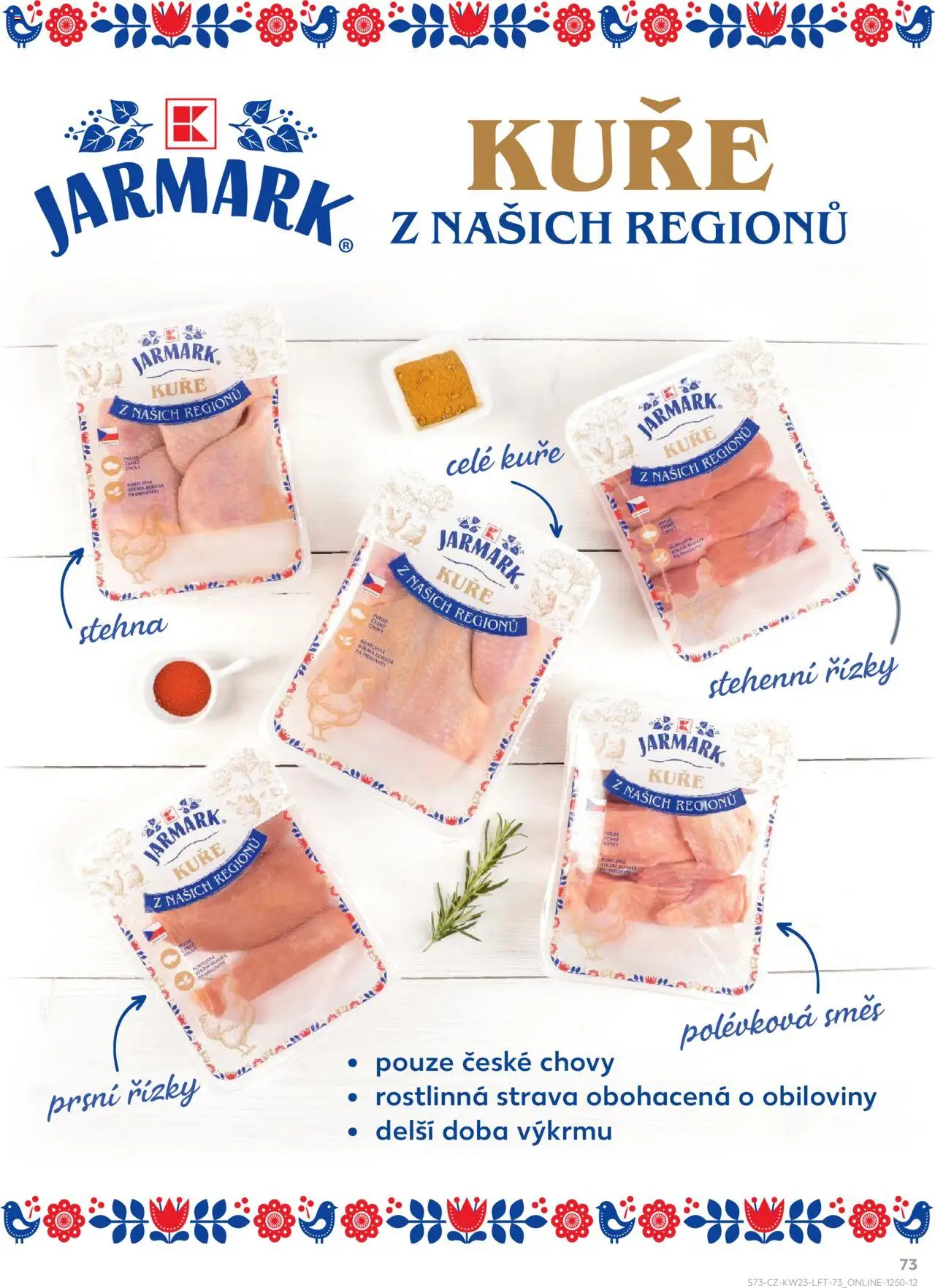 Kaufland leták - Praha 8 od 04.06.2025 | Strana: 73 | Produkty: Stehenní řízky, Kuře