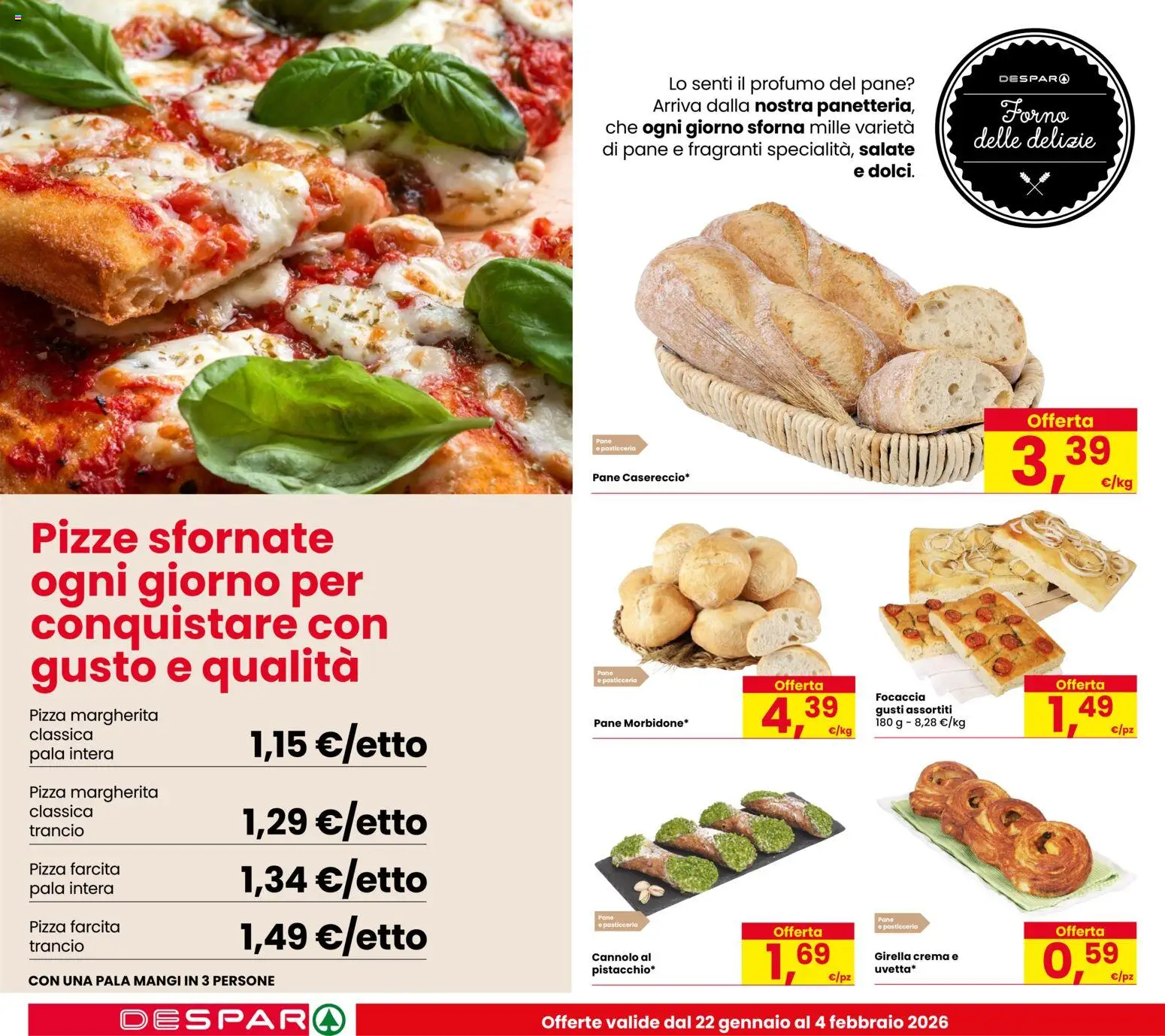 Volantino Despar del 22.01.2026 | Pagina: 14 | Prodotti: Pizza, Focaccia, Forno, Profumo