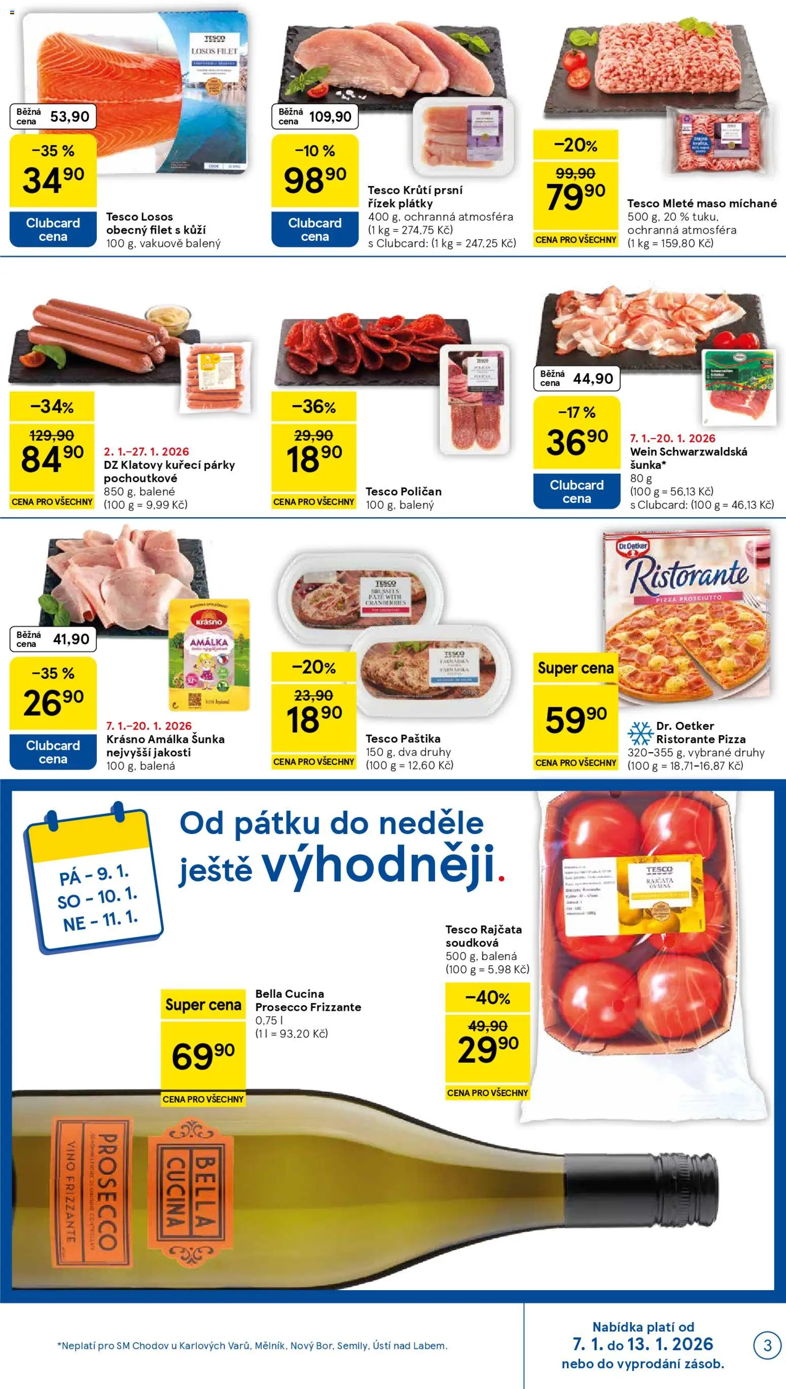 Tesco leták - Supermarket od 07.01.2026 | Strana: 3 | Produkty: Šunka, Rajčata, Frizzante, Filet