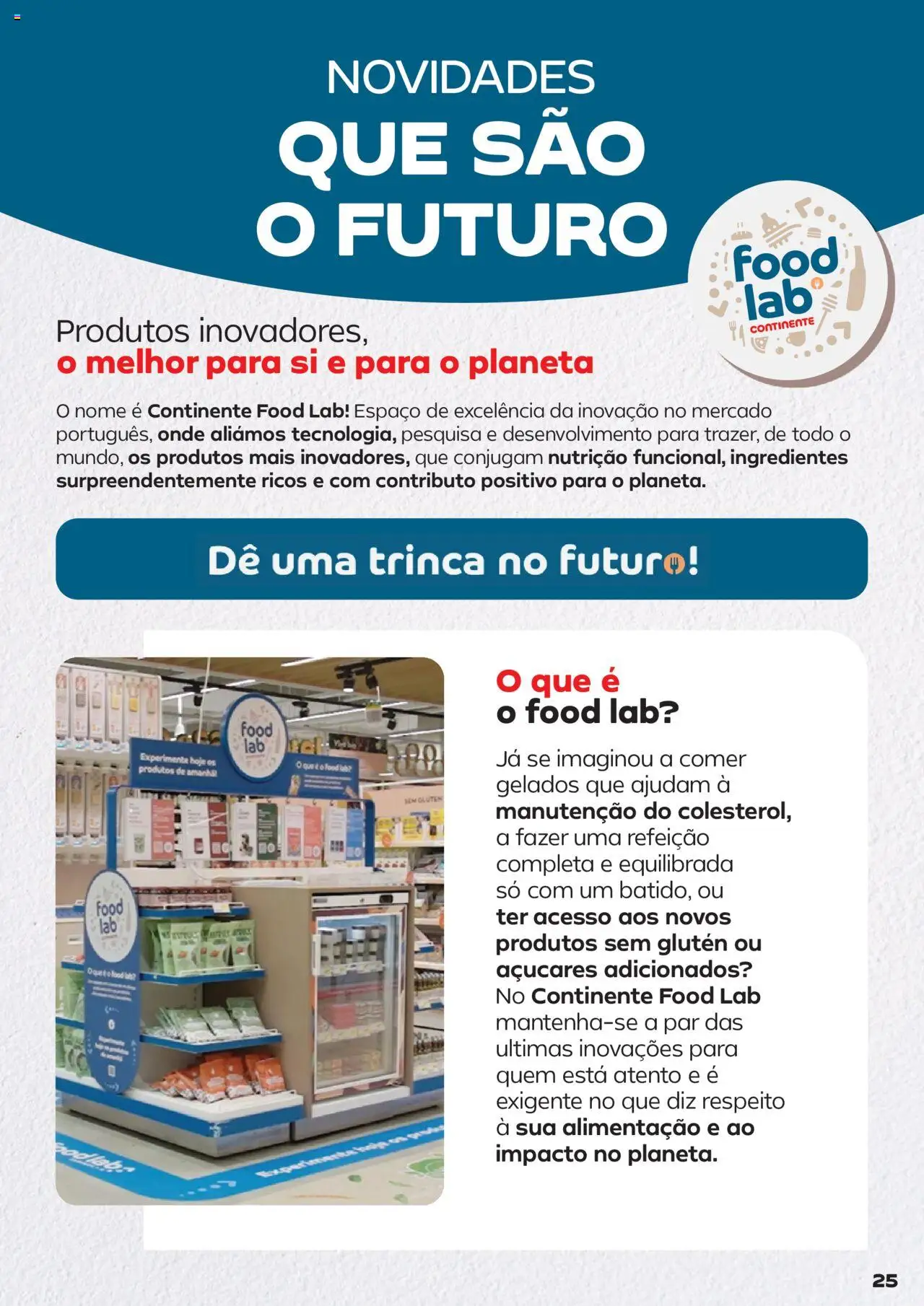 Continente Novidades de que toda a gente gosta │ válido de 01.07.2025 | Página: 25