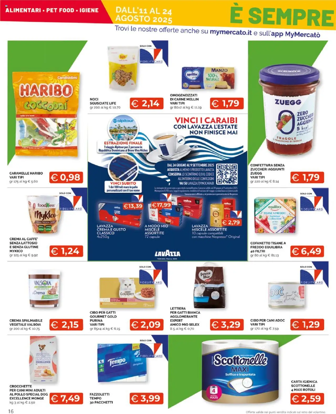 Volantino Mercatò del 11.08.2025 | Pagina: 16 | Prodotti: Manzo, Caramelle, Fragole, Lavazza