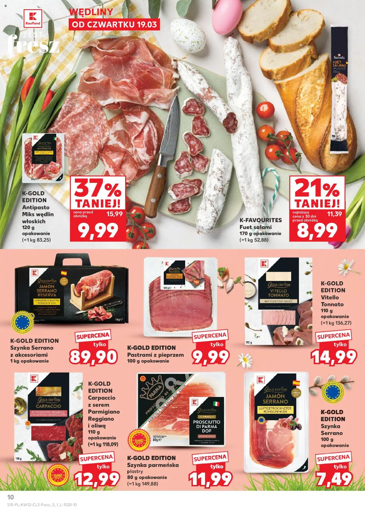 Kaufland Polsko leták - Jak święta kocham od 19.03.2026 | Strana: 10 | Produkty: Prosciutto, Jamon, Carpaccio, Fuet