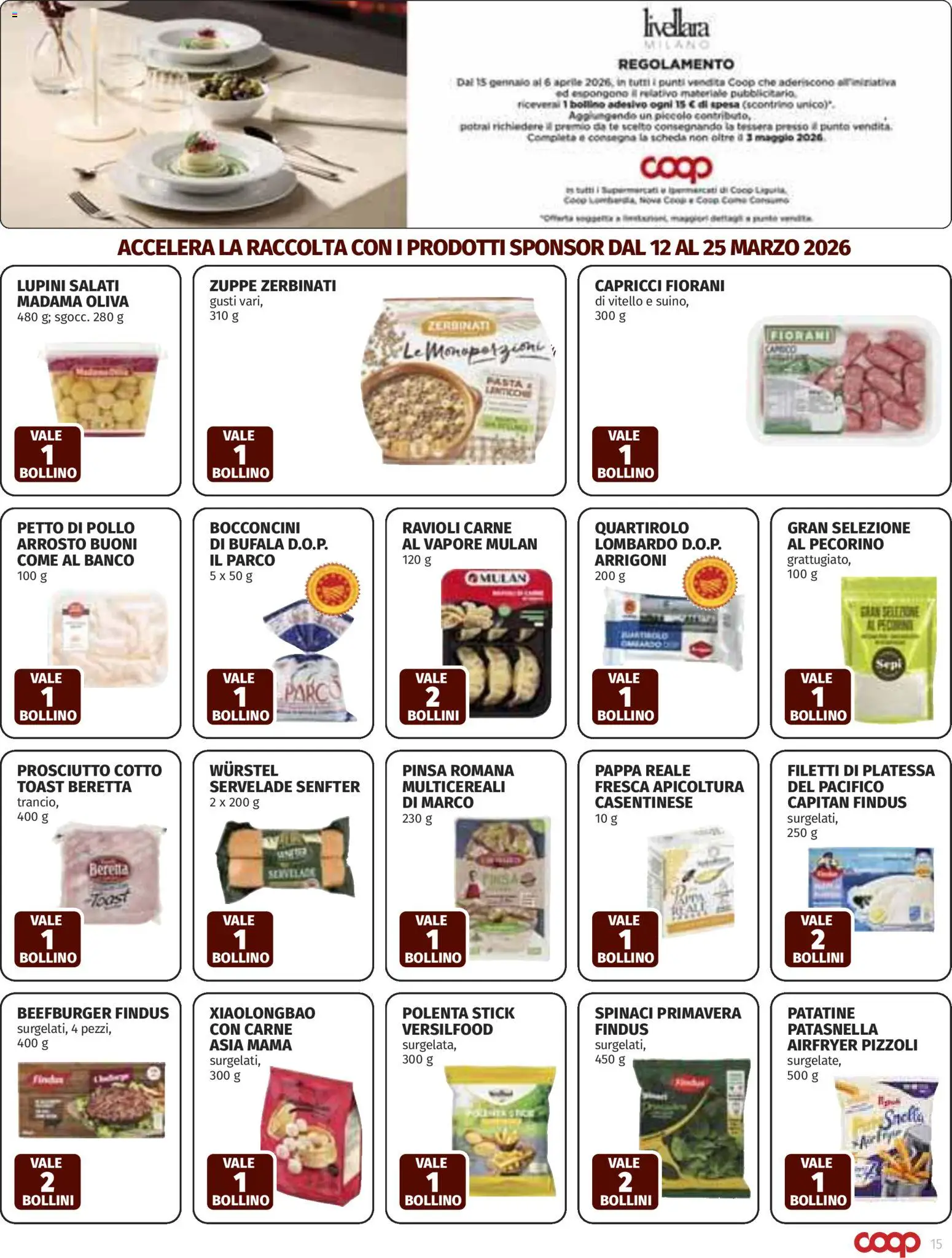 Volantino COOP del 12.03.2026 | Pagina: 15 | Prodotti: Lupini, Arrosto, Wurstel, Pecorino