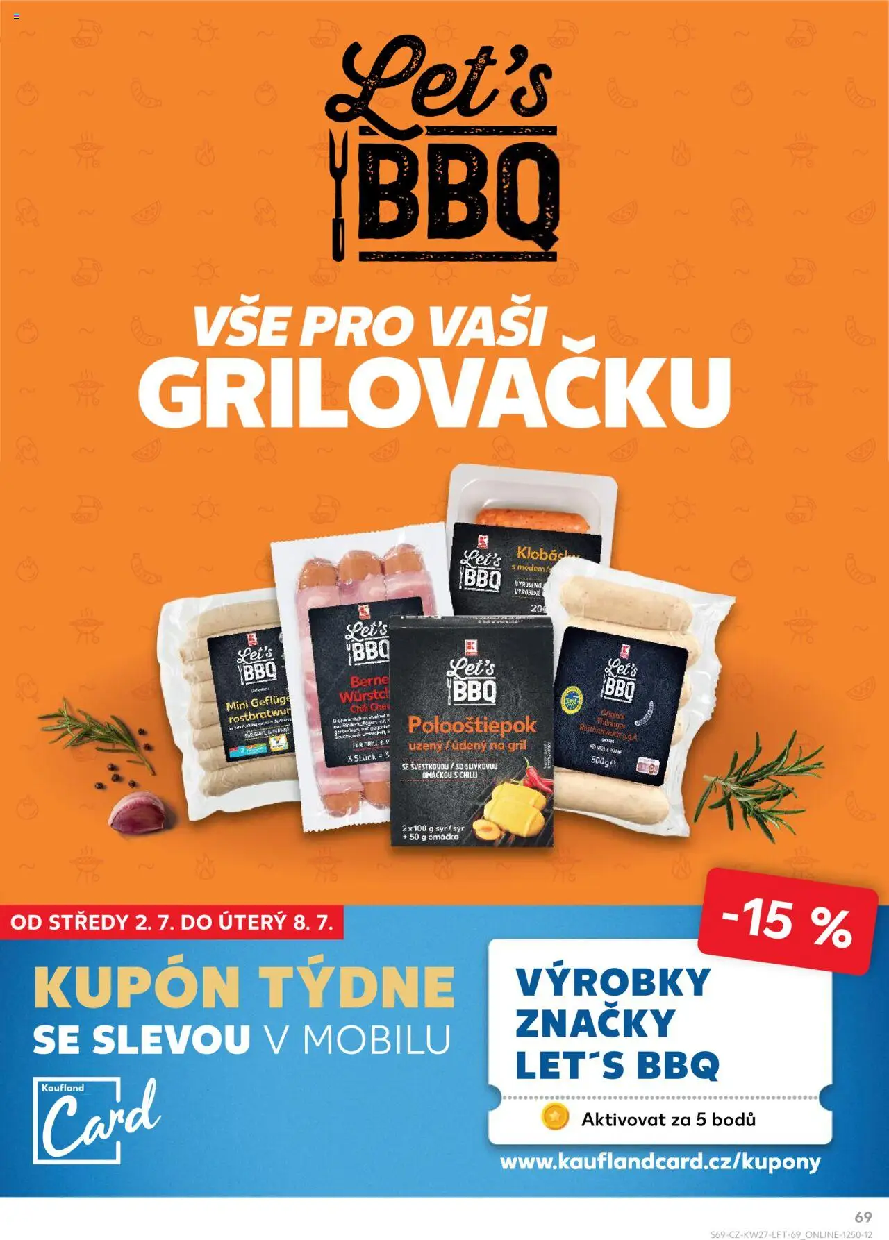 Kaufland leták od 02.07.2025 | Strana: 69 | Produkty: Sýr, Gril, Polooštiěpok