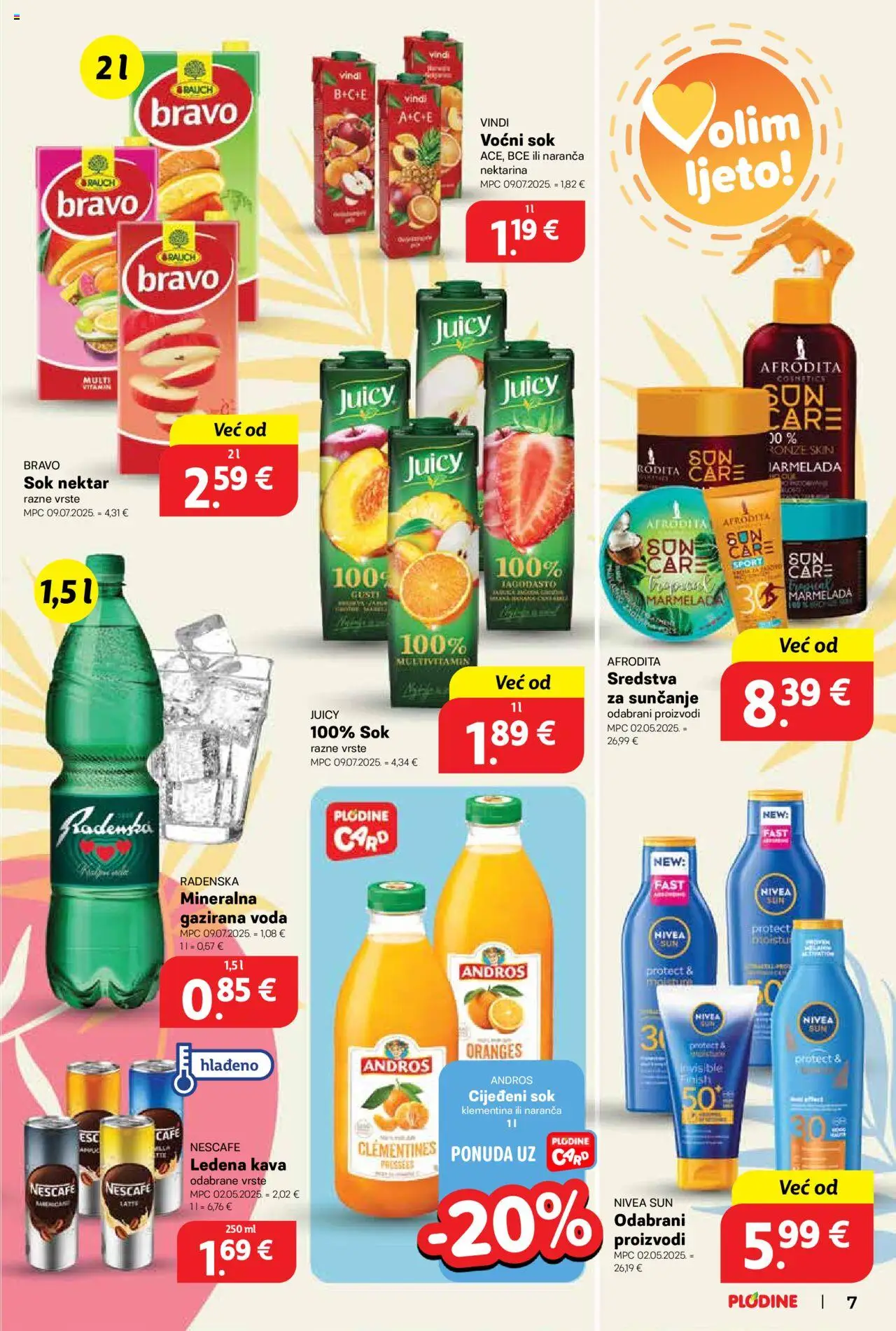 Plodine katalog | vrijedi od 06.08.2025 | Stranica: 7 | Proizvodi: Radenska, Ledena kava, Voda, Nivea