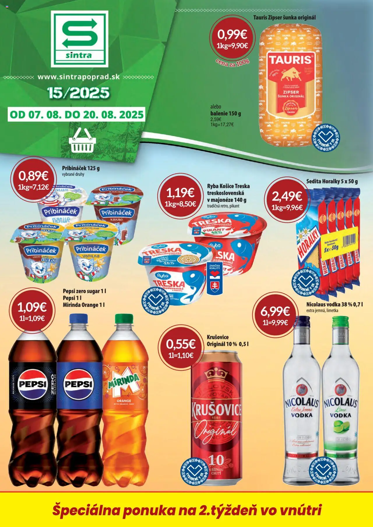 Sintra leták │ platný od 07.08.2025 | Strana: 1 | Produkty: Limetka, Mirinda, Nicolaus vodka, Horálky