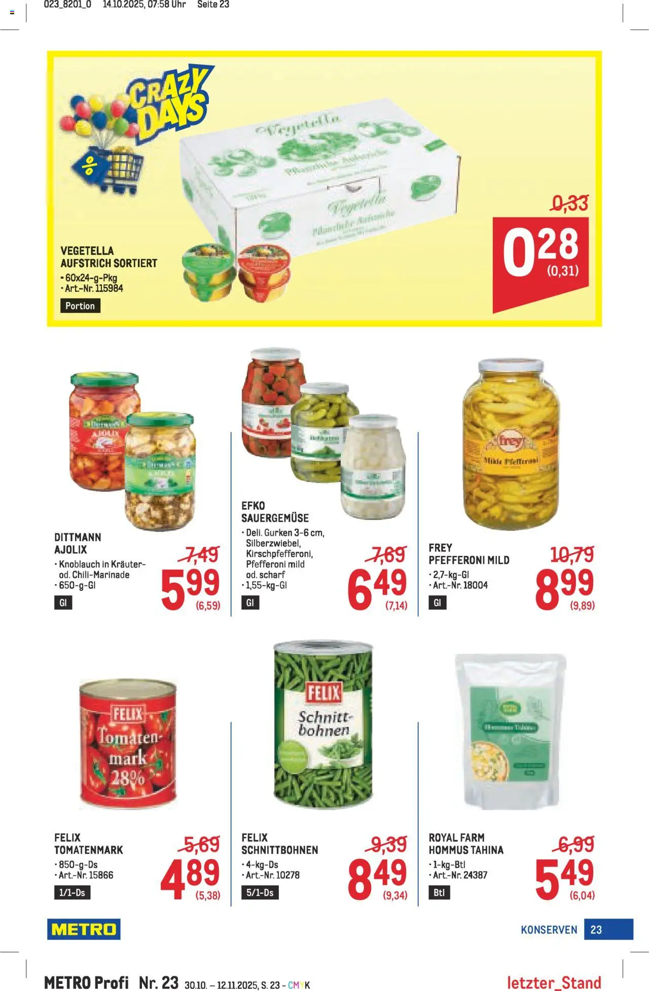 Metro angebote Profi gültig ab 30.10.2025 | Seite: 23 | Produkte: Gurken, Knoblauch, Uhr, Tomaten