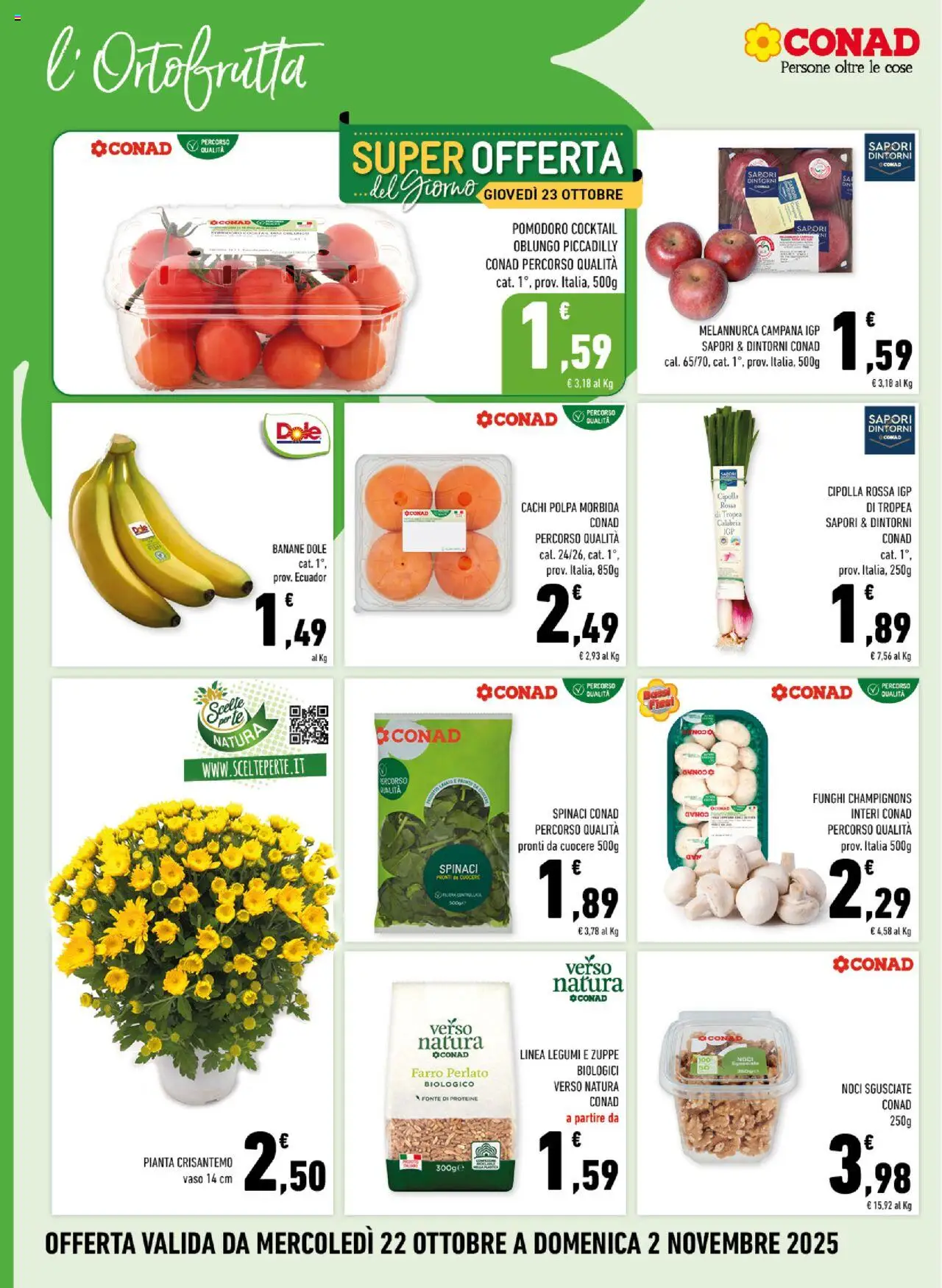 Volantino Conad del 22.10.2025 | Pagina: 4 | Prodotti: Pomodoro, Noci, Cachi, Vaso