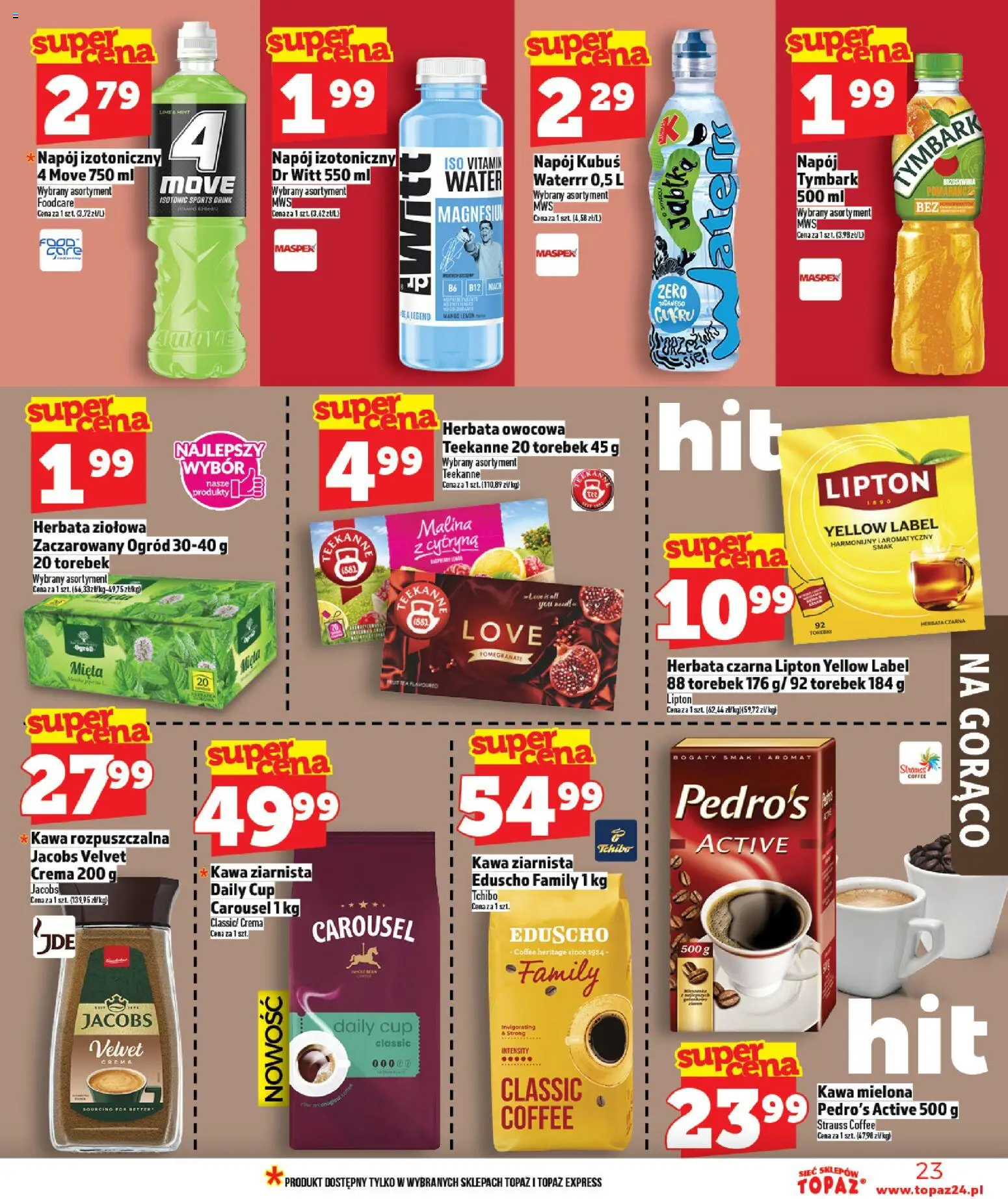 Topaz Gazetka od 19.02.2026 | Strona: 23 | Produkty: Brzoskwinia, Malina, Kawa rozpuszczalna, Kawa