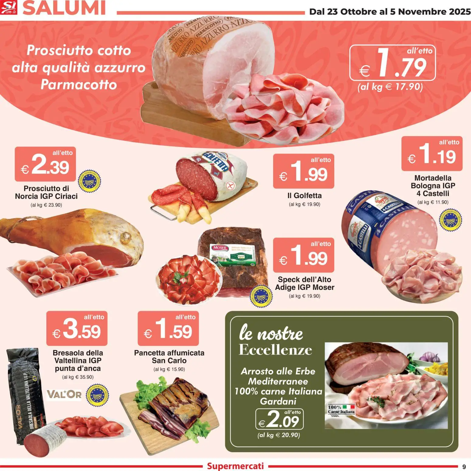 Volantino Sì con Te del 23.10.2025 | Pagina: 9 | Prodotti: Bresaola, Pancetta, Prosciutto, Mortadella