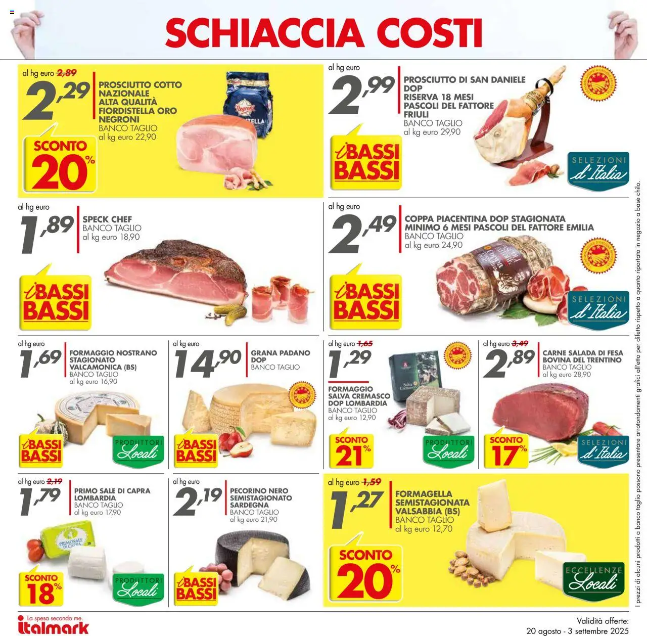 Volantino Italmark del 20.08.2025 | Pagina: 14 | Prodotti: Prosciutto Cotto, Sale, Prosciutto, Pecorino