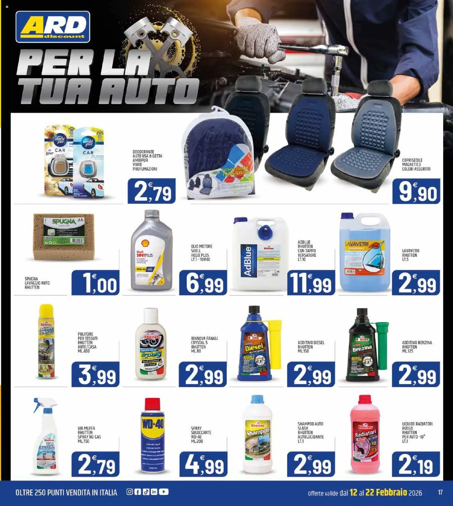 Volantino ARD Discount del 12.02.2026 | Pagina: 17 | Prodotti: Spugna, Deodorante auto, Deodorante, Olio motore
