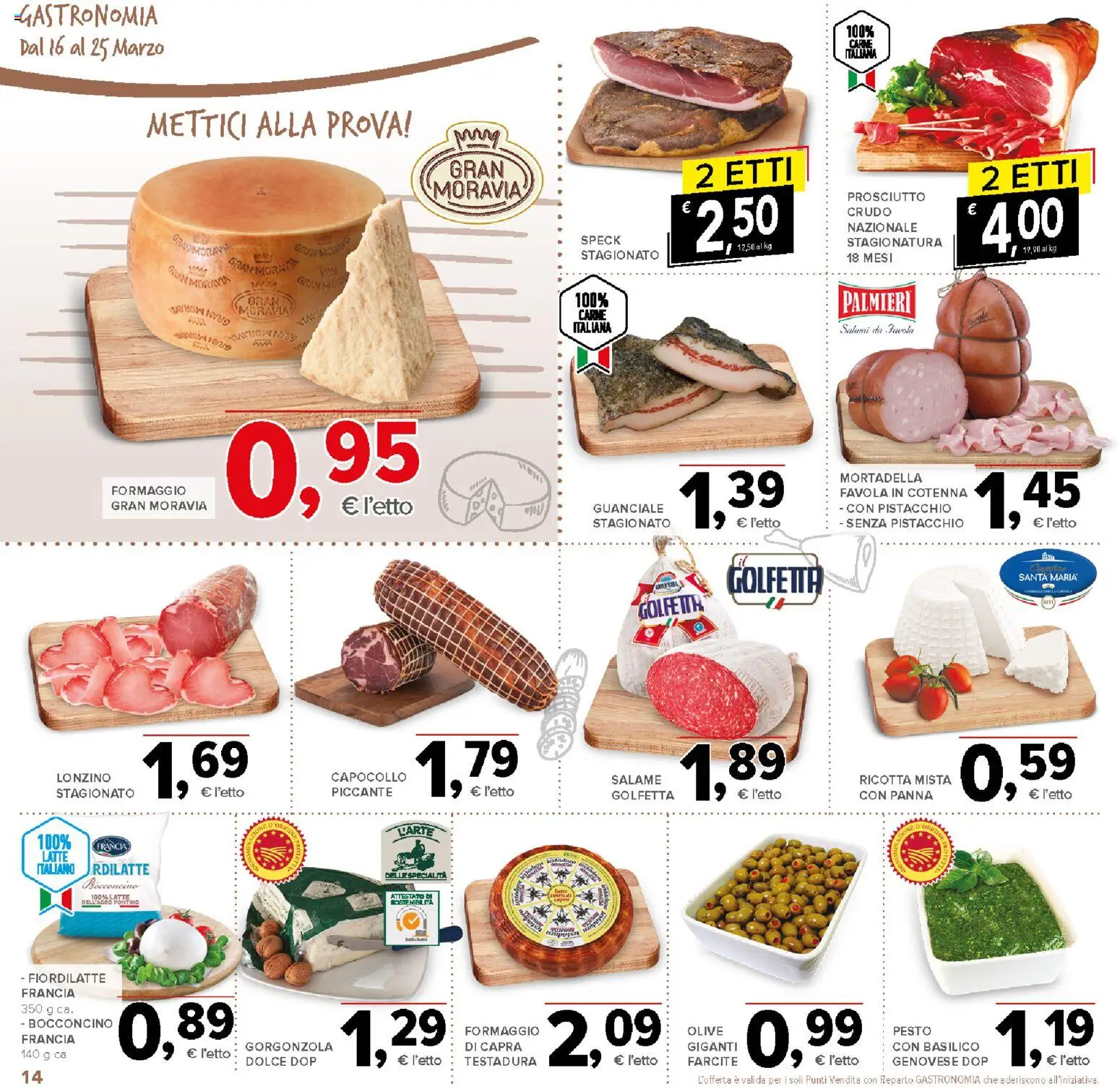 Volantino Todis del 16.03.2026 | Pagina: 14 | Prodotti: Prosciutto Crudo, Panna, Mortadella, Ricotta