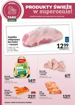 Pogląd oferty "Makro Gazetka - Produkty świeże w supercenie" - ważna od 25.08.2025