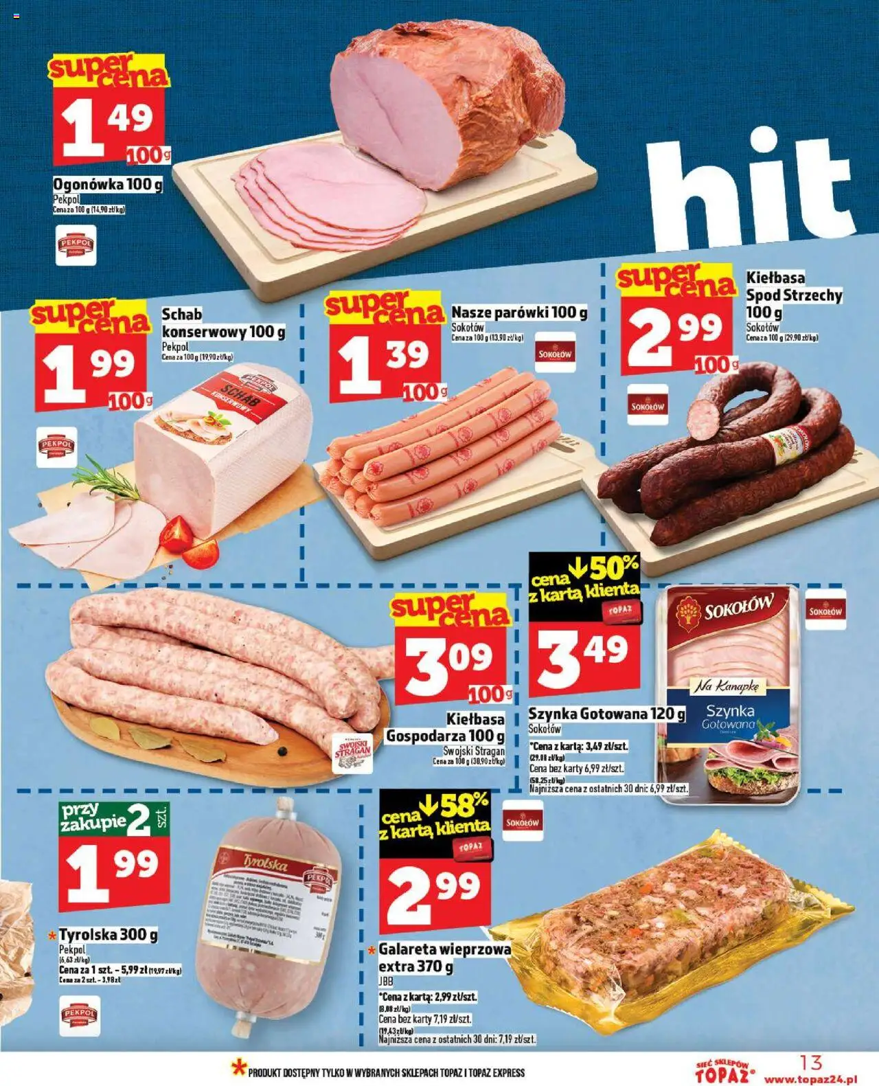 Topaz Gazetka od 16.10.2025 | Strona: 13 | Produkty: Kiełbasa, Karta, Schab, Parówki