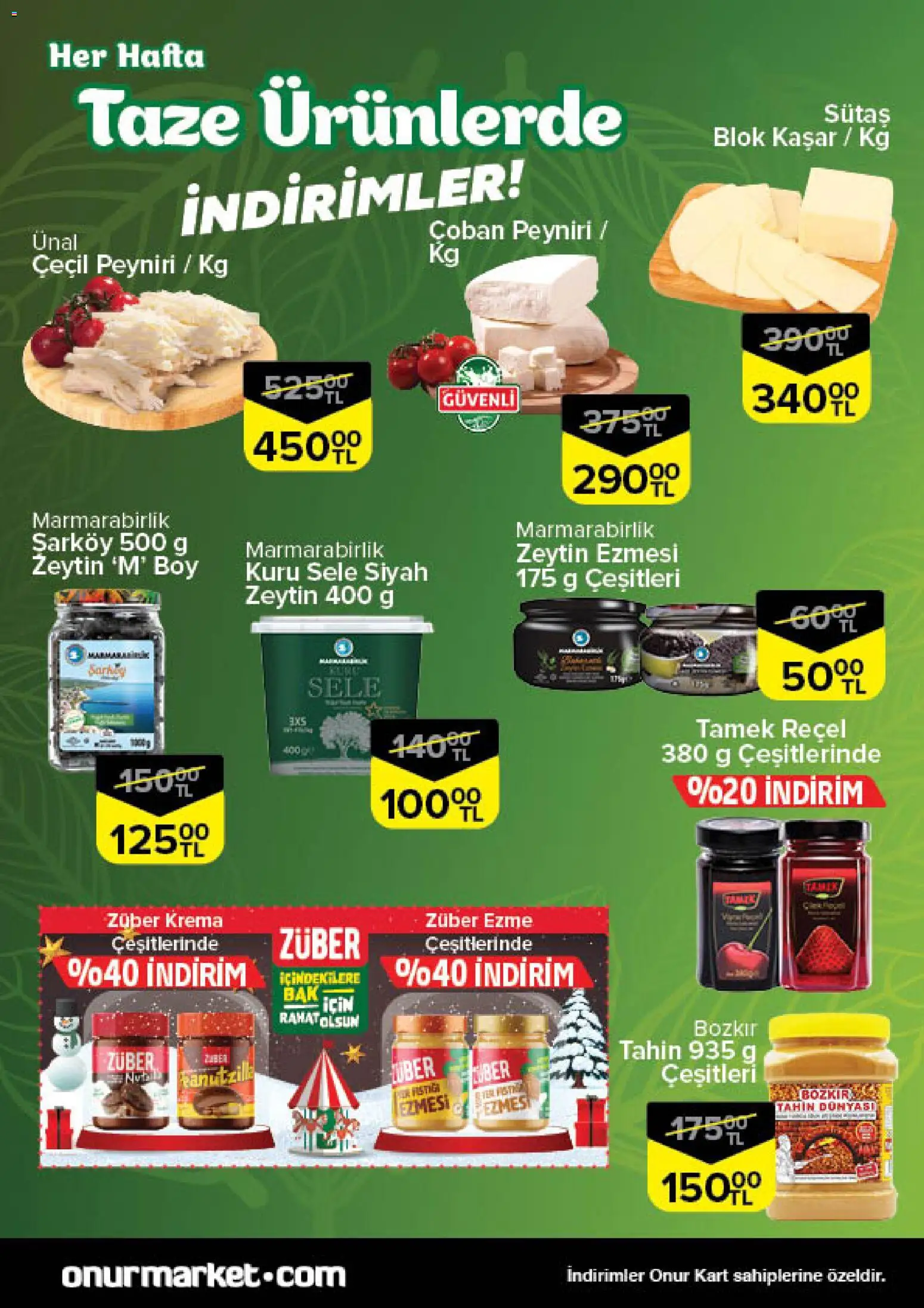 Onur Market Taze Ürünlerde İndirimler - İstanbul - 25.12.2025 tarihinden itibaren geçerlidir | Sayfa: 5 | Ürünler: Krema, Zeytin