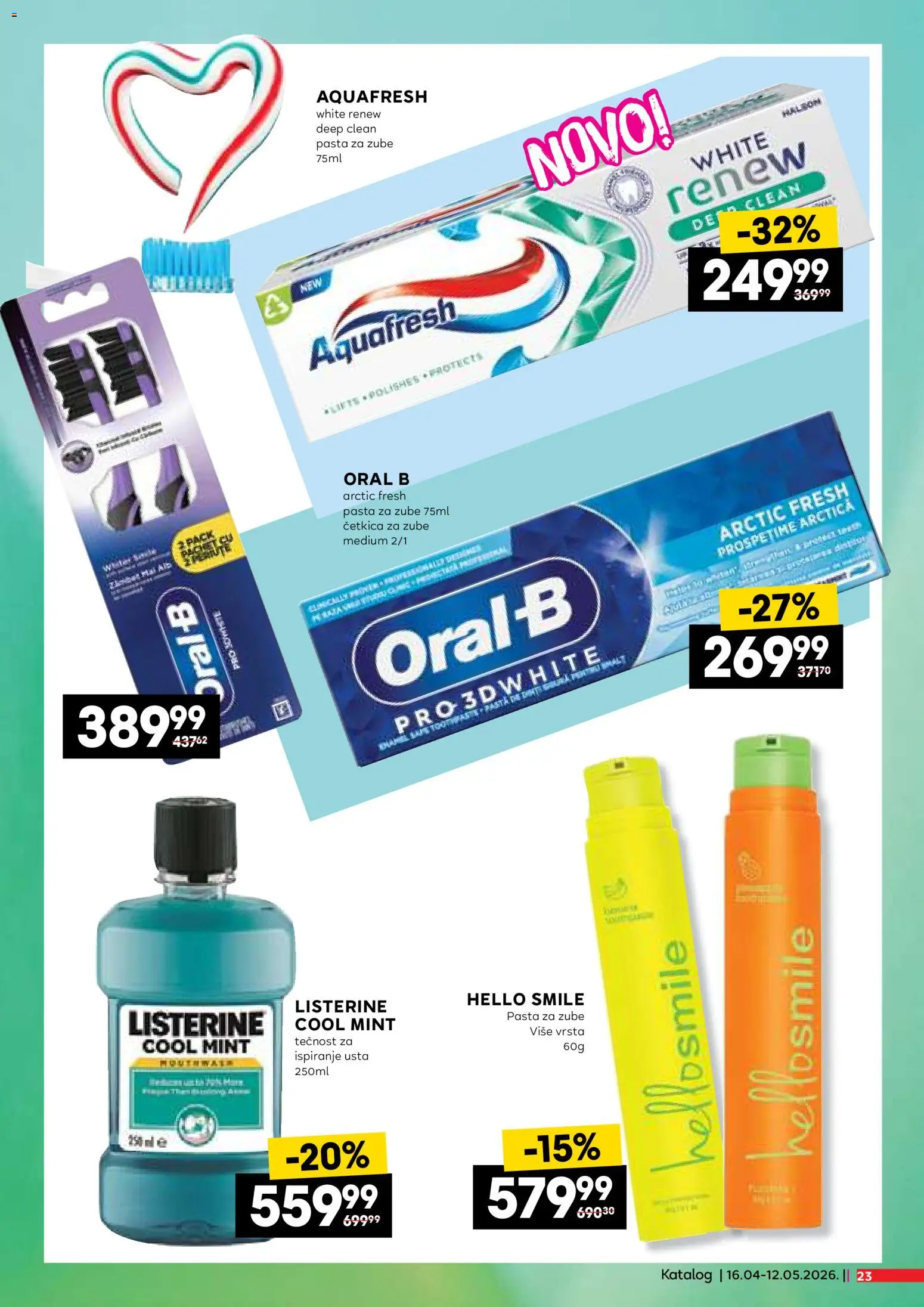 Idea katalog - važi od 16.04.2026 | Strana: 23 | Proizvode: Pasta za zube, Četkica za zube