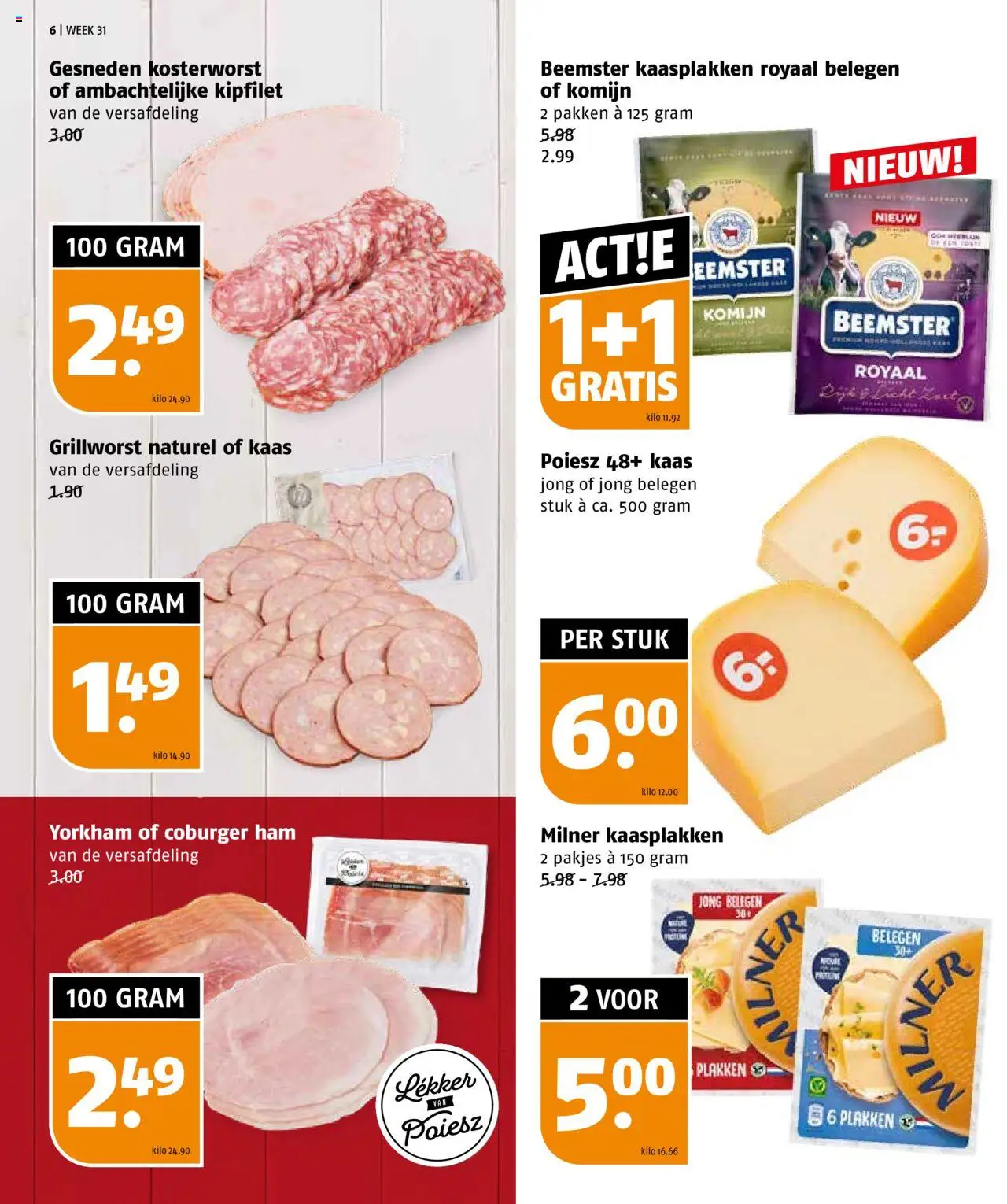  | Pagina: 6 | Producten: Kaas, Ham, Komijn