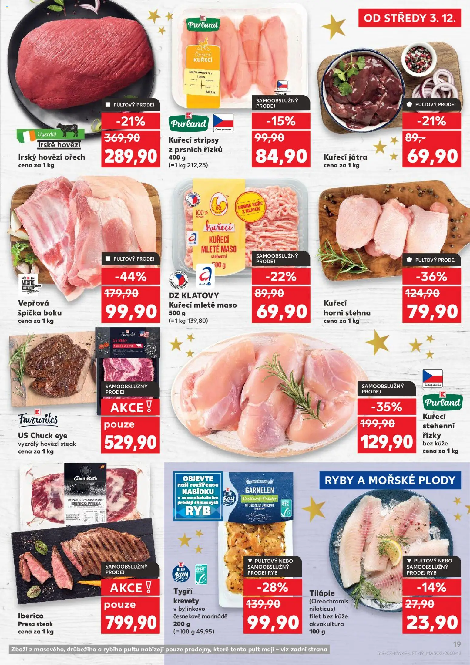 Kaufland leták - Plzeň Bory od 03.12.2025 | Strana: 19 | Produkty: Tiger, Stehenní řízky, Filet, Kuře
