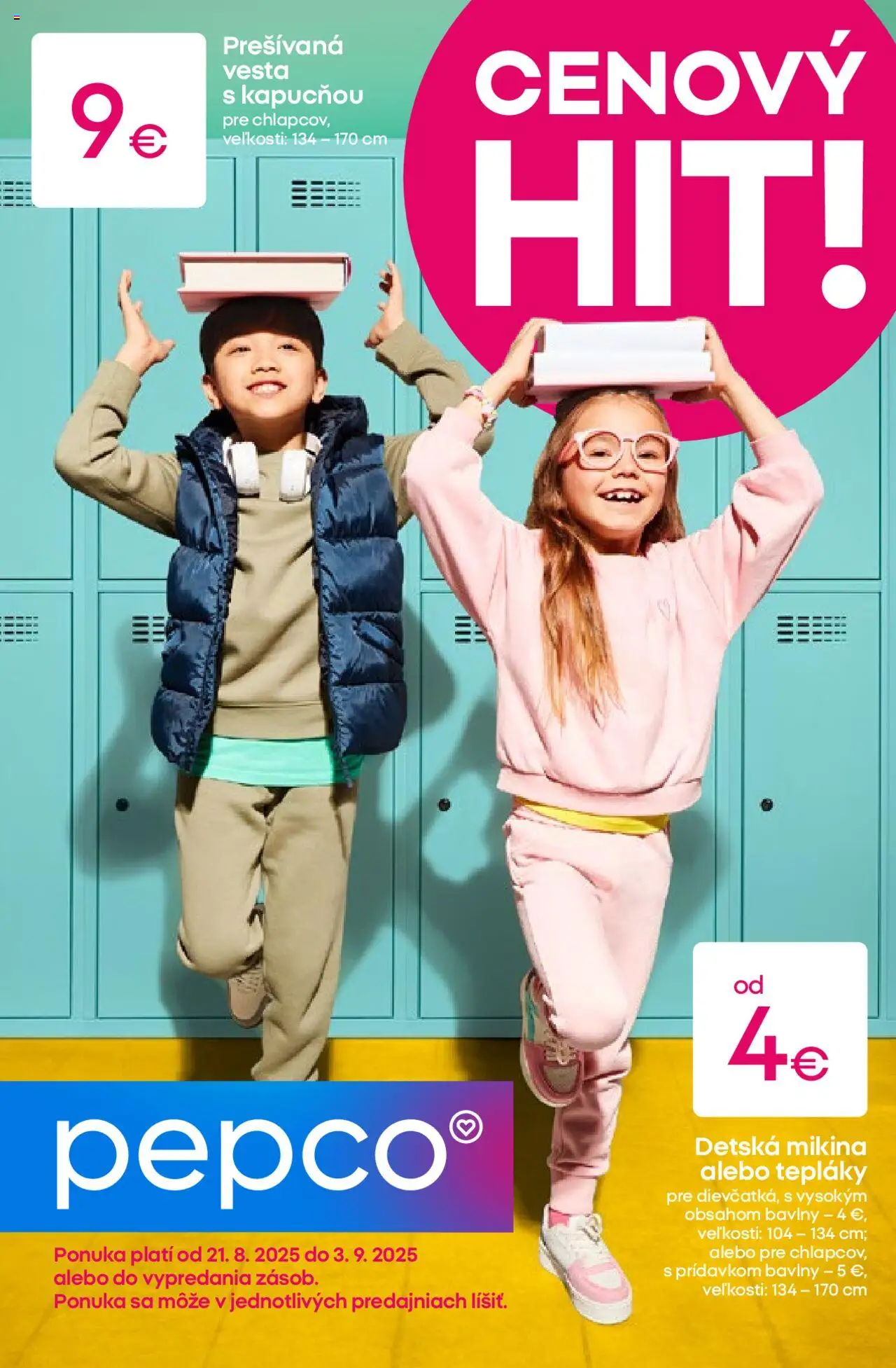 Pepco leták │ platný od 21.08.2025 | Strana: 1 | Produkty: Mikina, Vesta