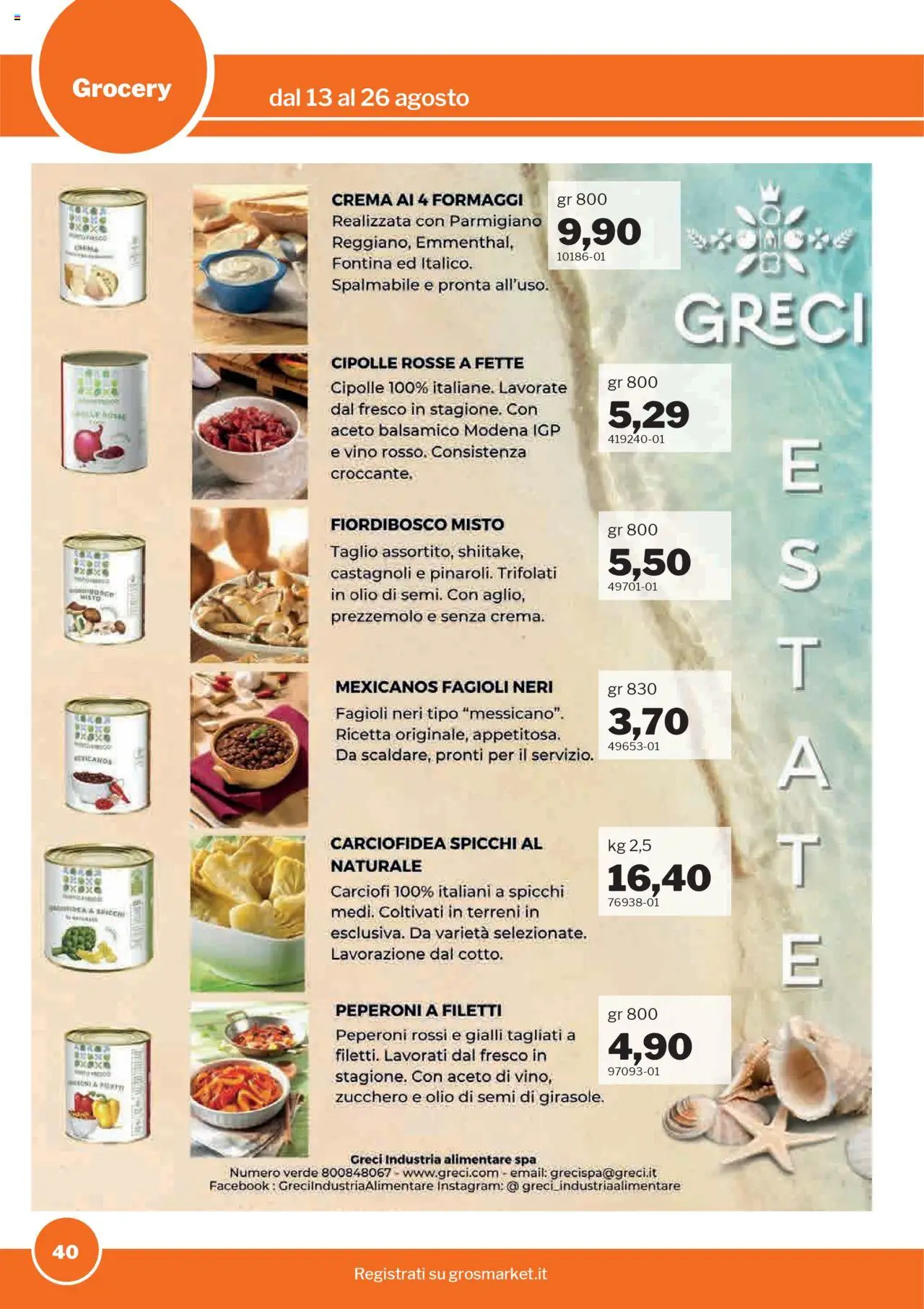 Volantino Sogegross del 13.08.2025 | Pagina: 40 | Prodotti: Crema, Peperoni, Vino, Parmigiano