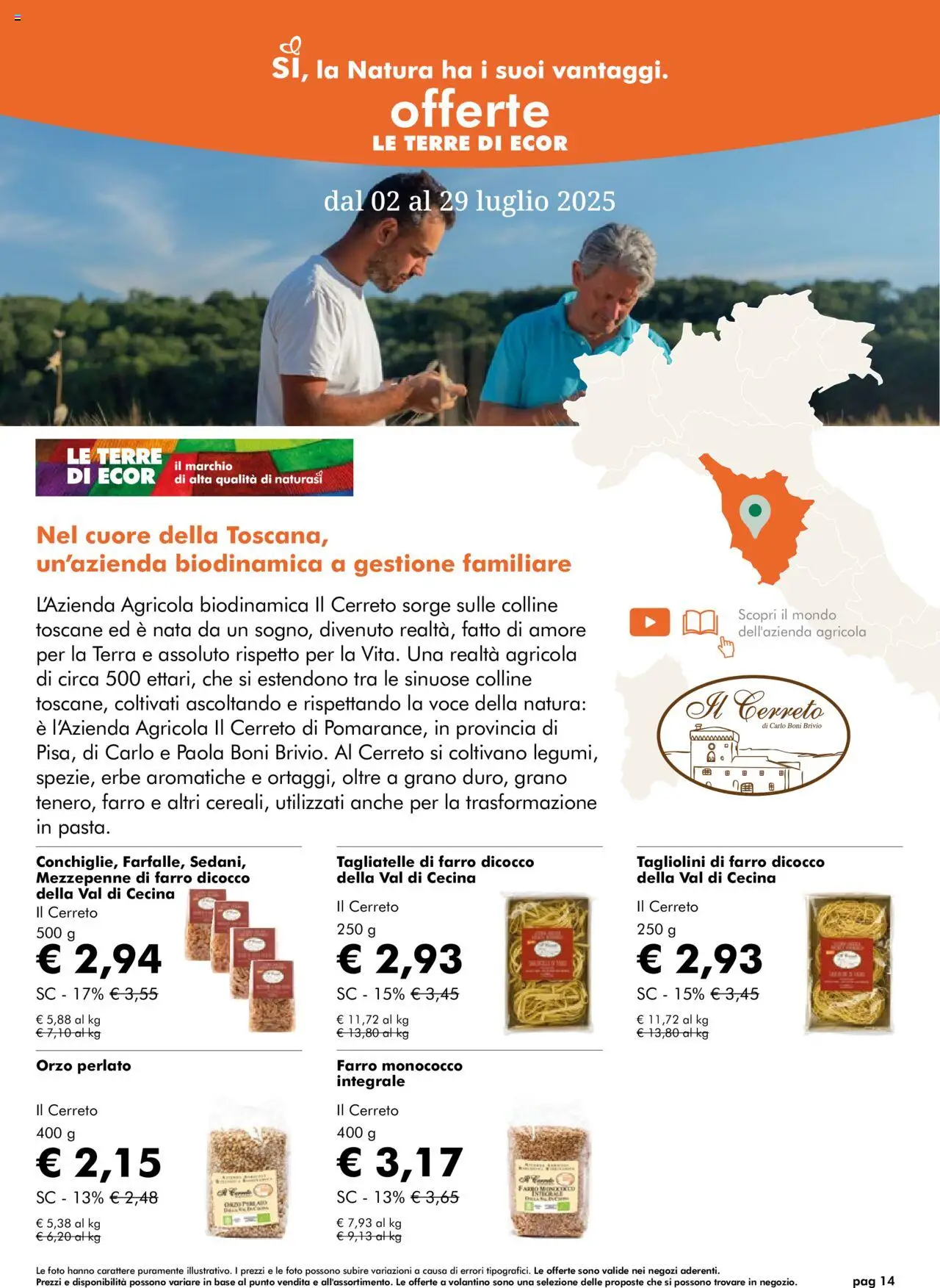 Volantino Natura Sì del 02.07.2025 | Pagina: 14 | Prodotti: Tagliatelle, Farro, Terra
