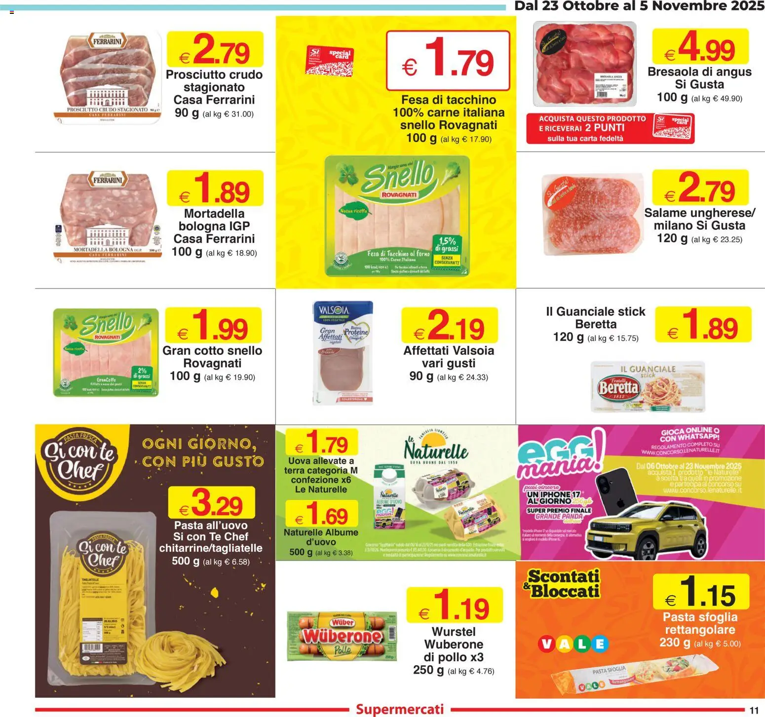 Volantino Sì con Te del 23.10.2025 | Pagina: 11 | Prodotti: Uova, Tè, Prosciutto, Mortadella